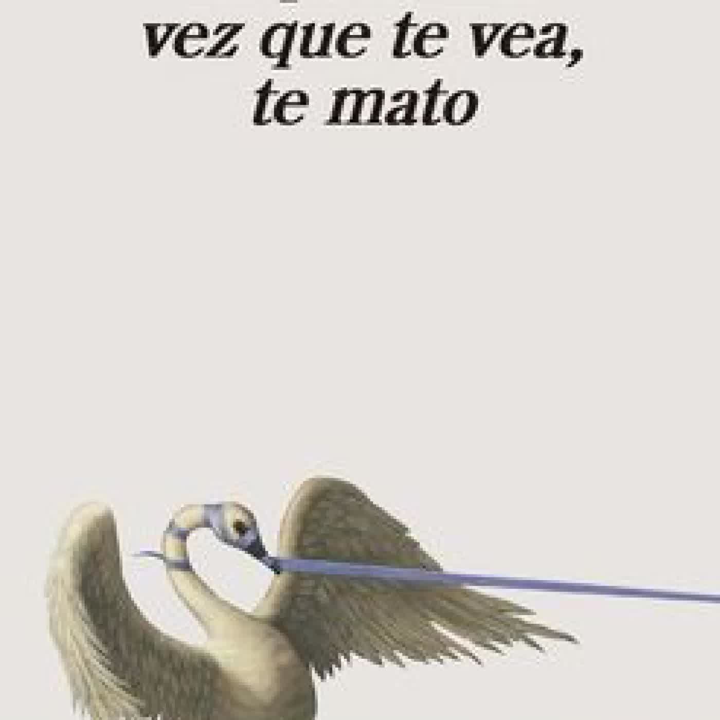 Próxima vez que te vea, te mato, La by Paulina Flores on Iphone New Format