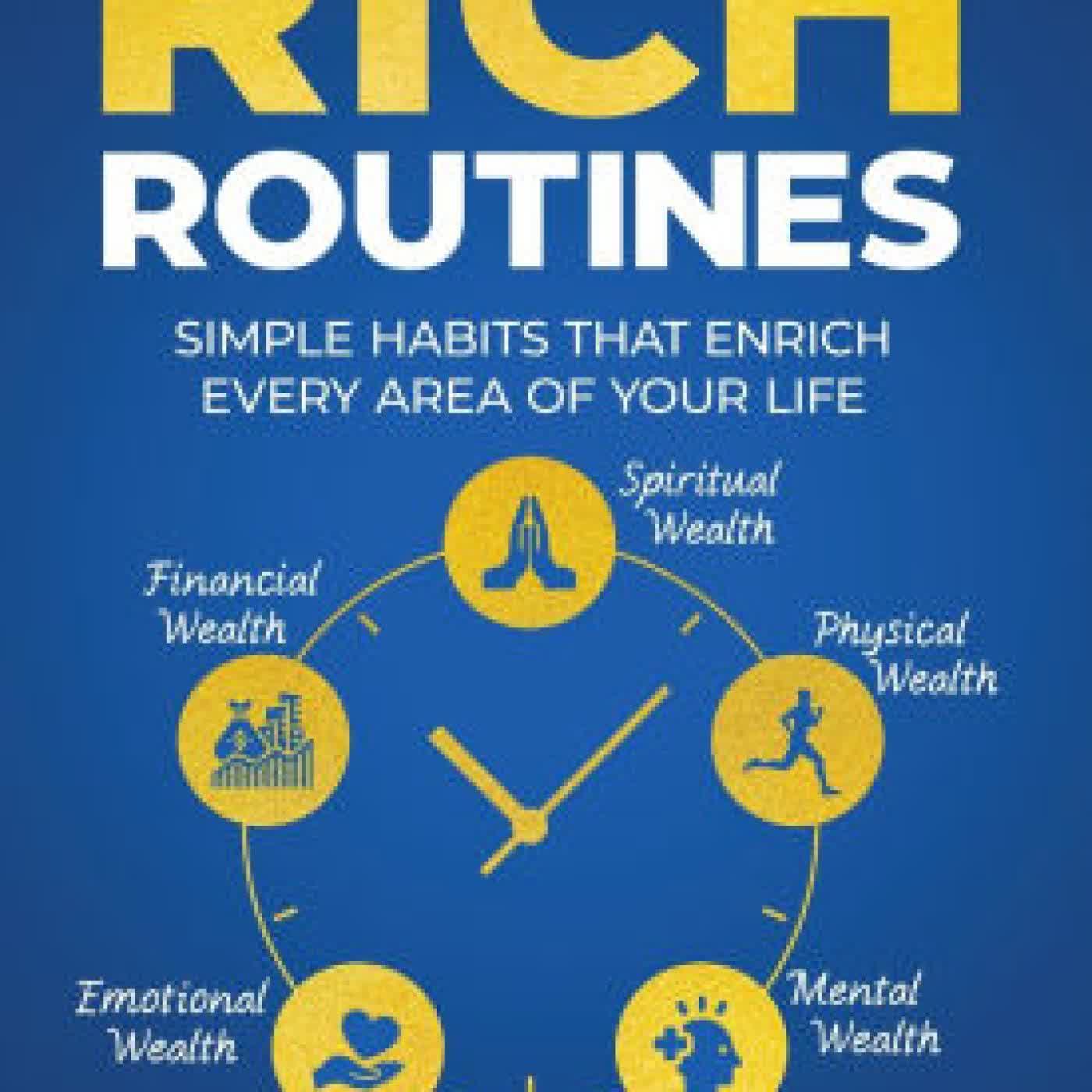 Rich Routines: Simple Habits That Enrich Every Area of Your Life by Steve Houghton on Iphone New Format