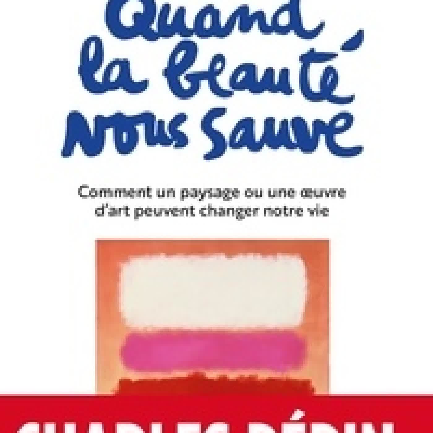 {téléchargement} Quand la beauté nous sauve