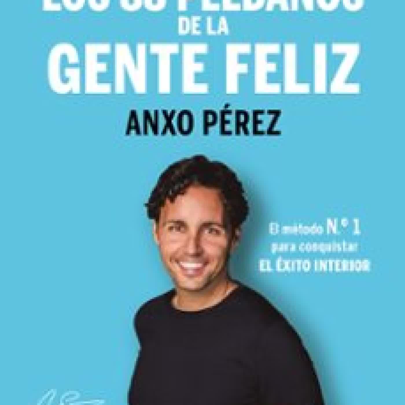 LOS 88 PELDAÑOS DE LA GENTE FELIZ ANXO PEREZ RODRIGUEZ