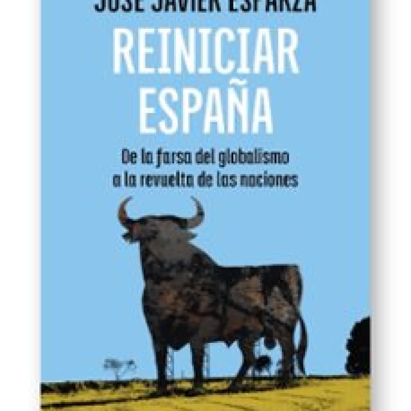 REINICIAR ESPAÑA José Javier Esparza