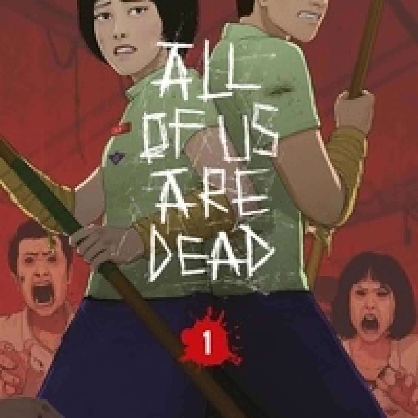 Lire en ligne : All of Us Are Dead Tome 1