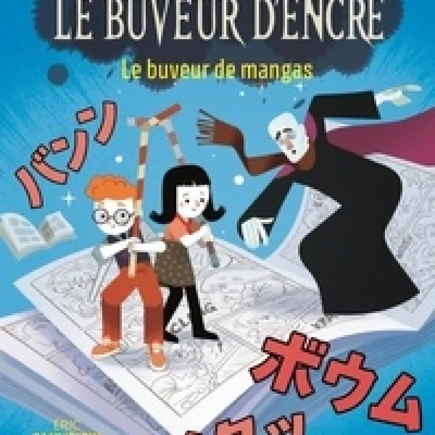 {téléchargement} Le buveur d'encre Le buveur de mangas