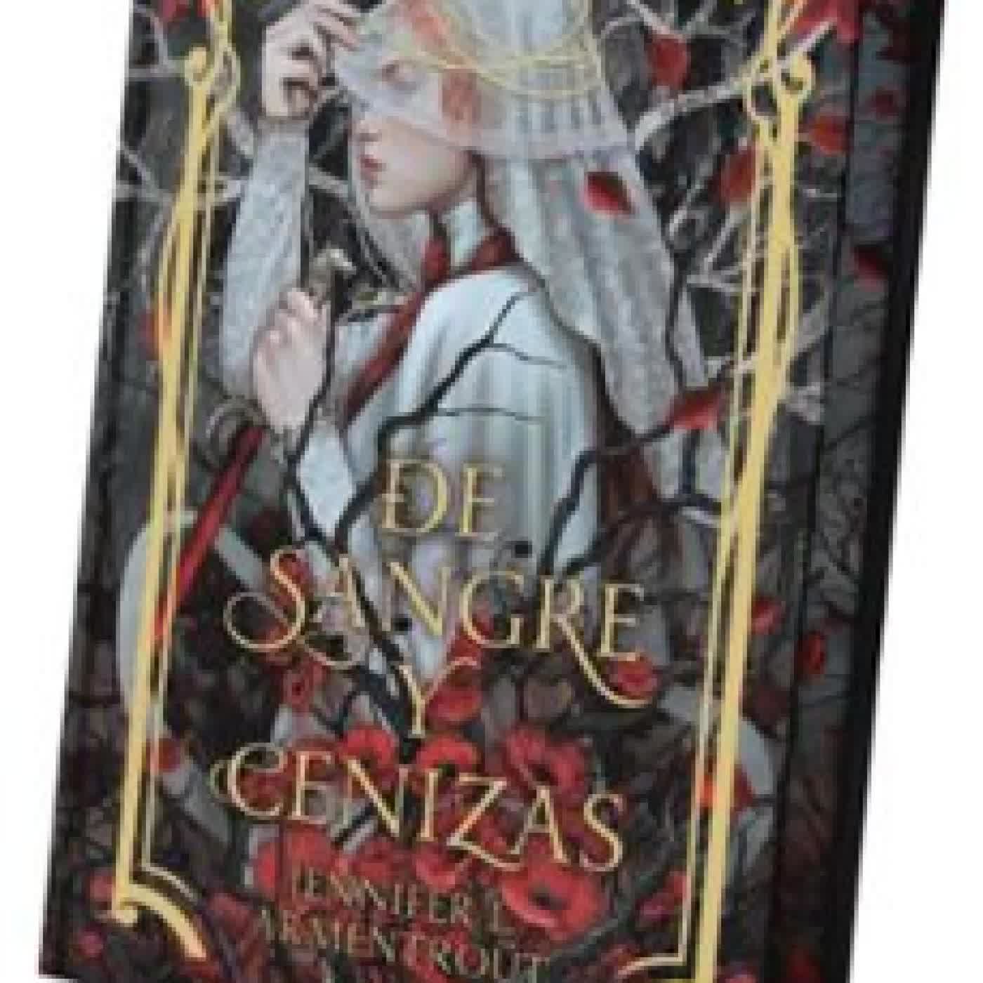 DE SANGRE Y CENIZAS (EDICIÓN ESPECIAL CON CANTOS TINTADOS) Jennifer L. Armentrout