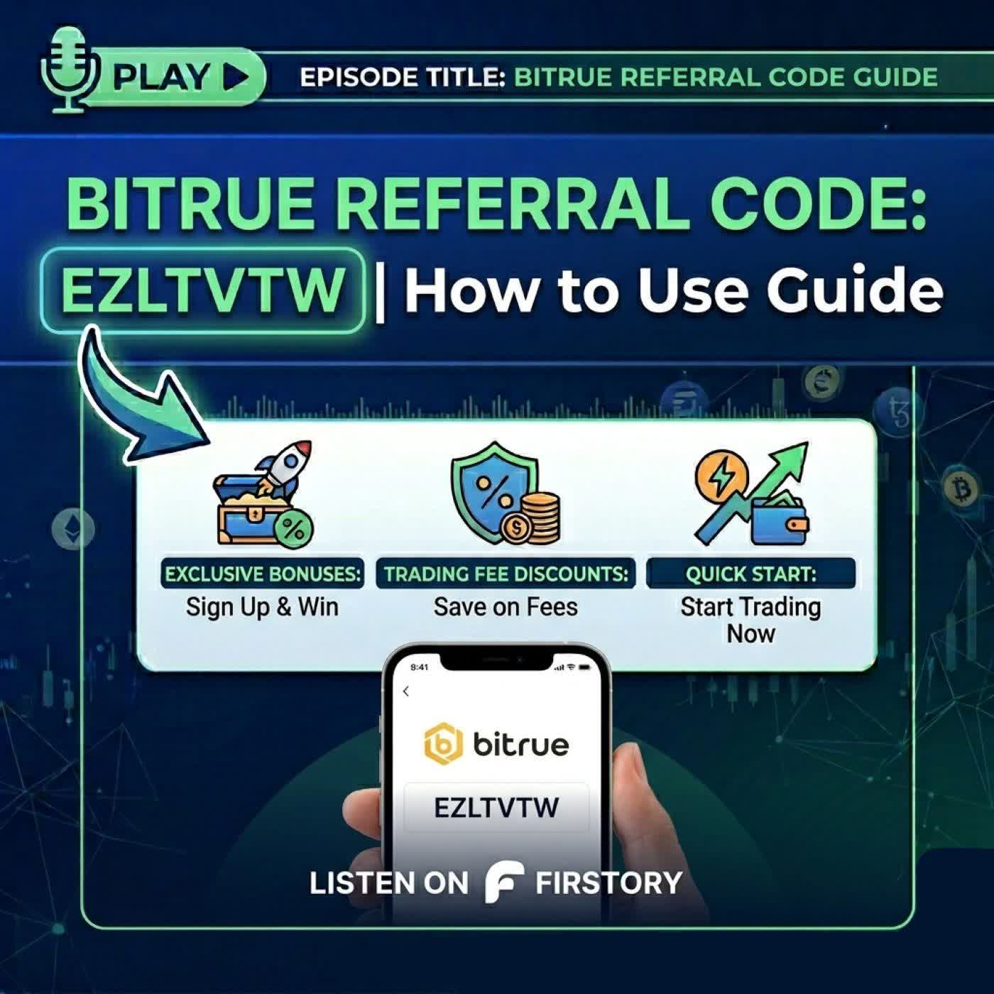Bitrue Referral Code: EZLTVTW | How to Use Guide