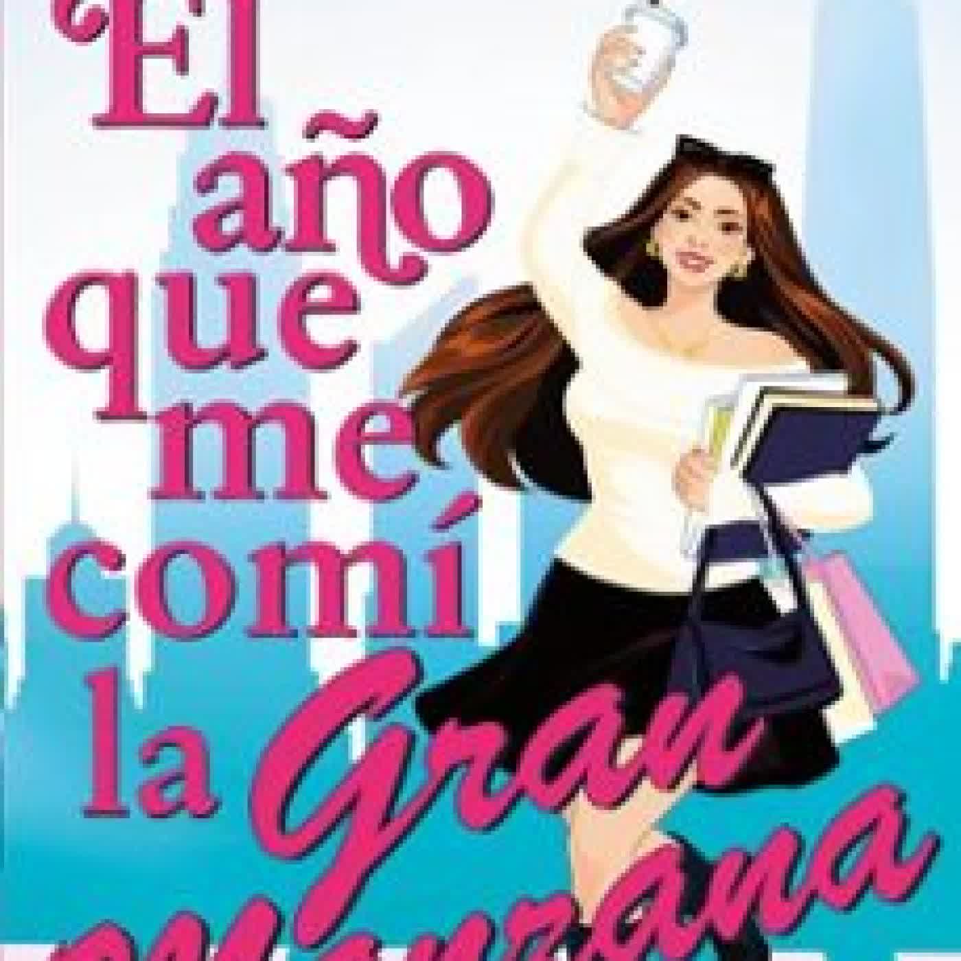 EL AÑO QUE ME COMÍ LA GRAN MANZANA CECI WALLACE
