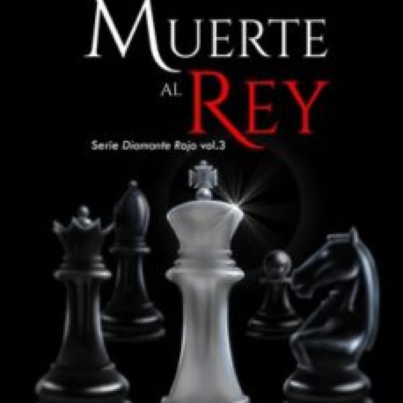 MUERTE AL REY (SERIE DIAMANTE ROJO 3) ANGY SKAY