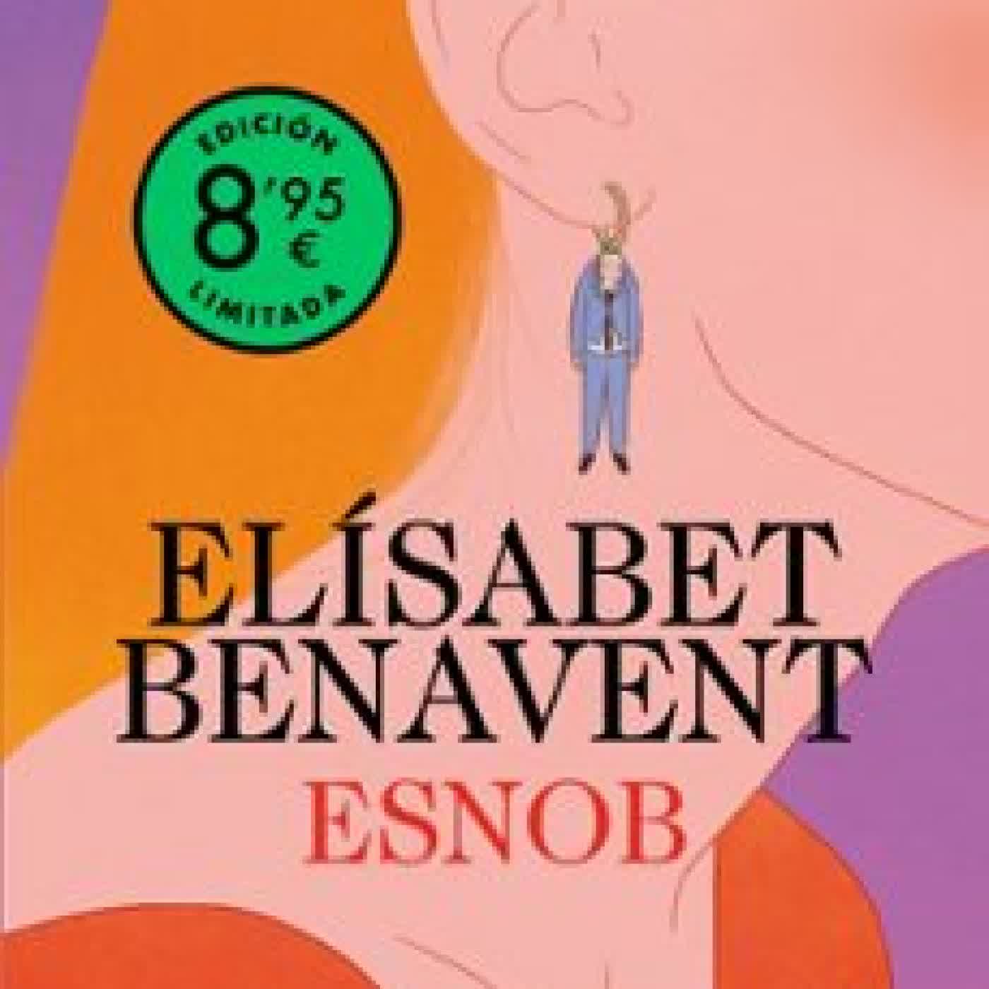 ESNOB (EDICIÓN LIMITADA) Elísabet Benavent
