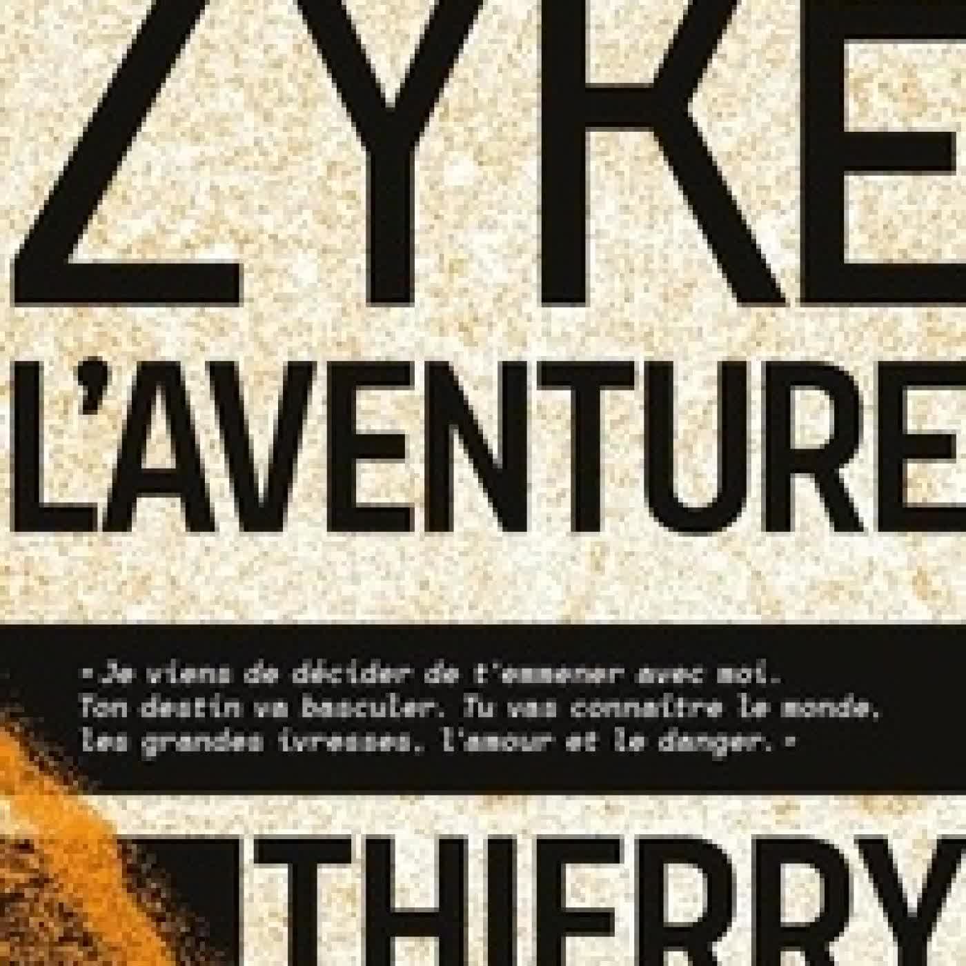 Télécharger Pdf Zykë l'aventure
