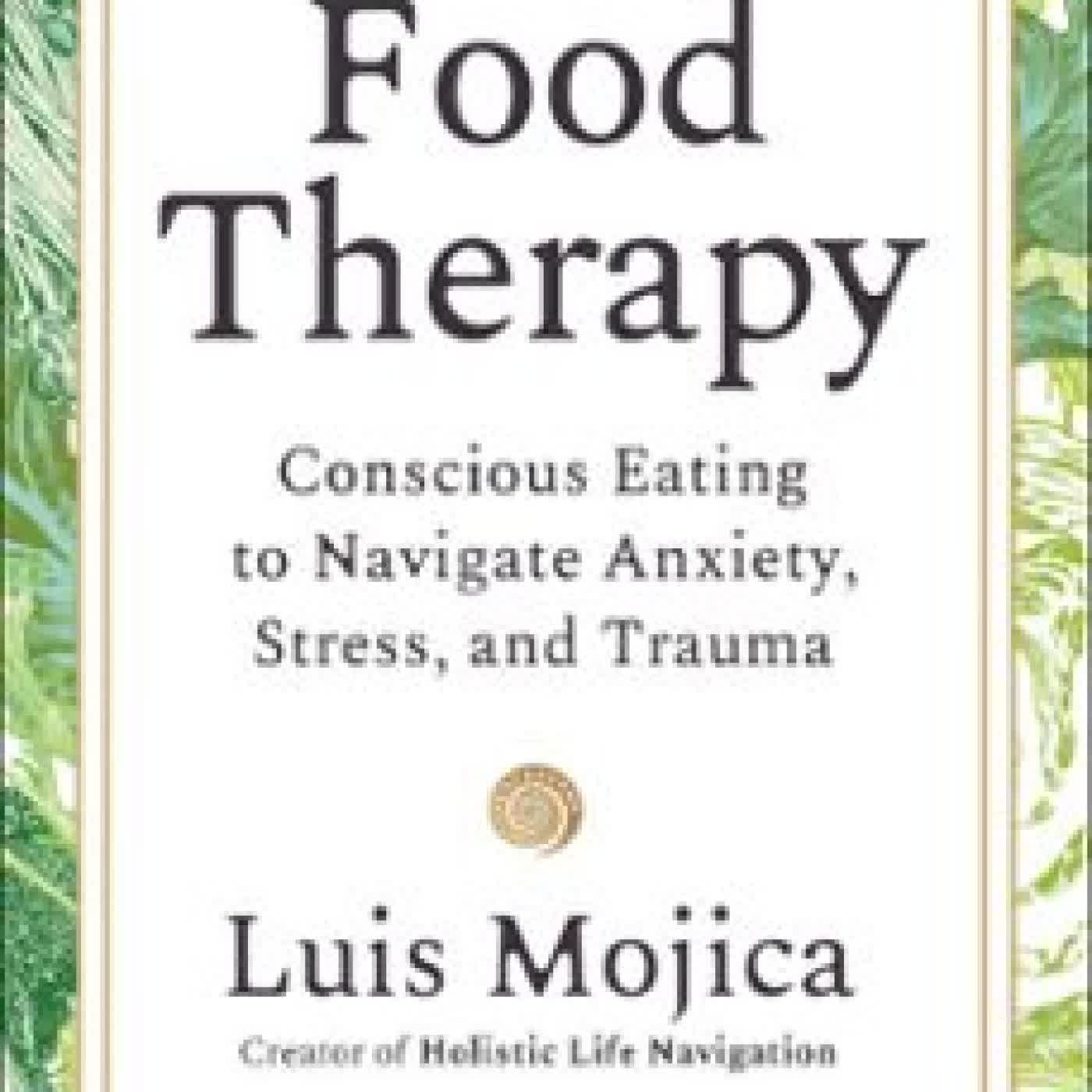 FOOD THERAPY LUIS MOJICA