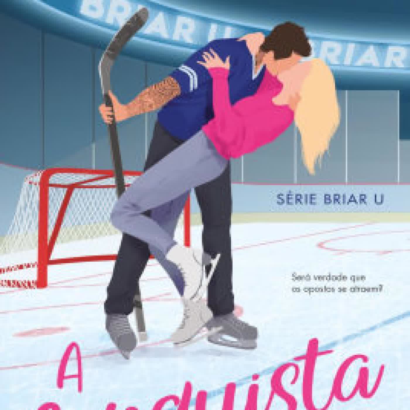 A Conquista (Briar U 1) by Elle Kennedy, Isabel Moreira on Iphone New Format