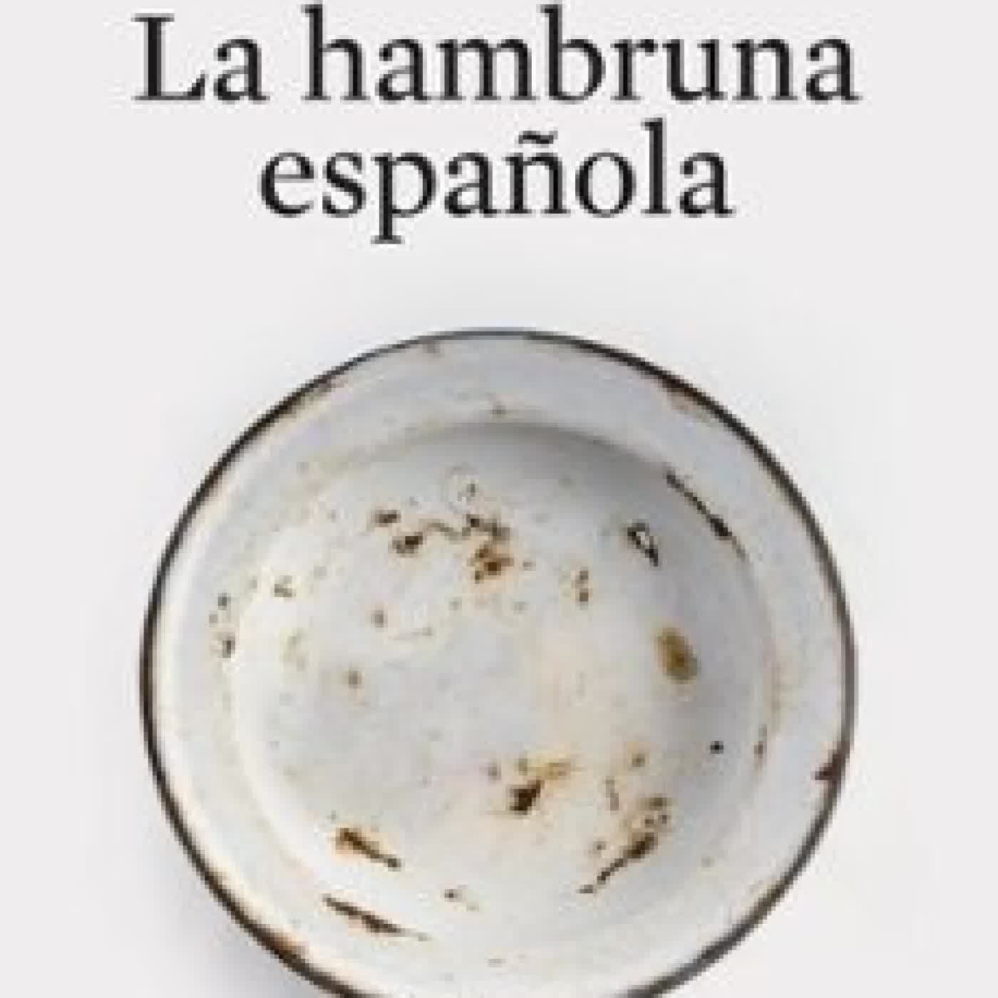 LA HAMBRUNA ESPAÑOLA Miguel Ángel del Arco