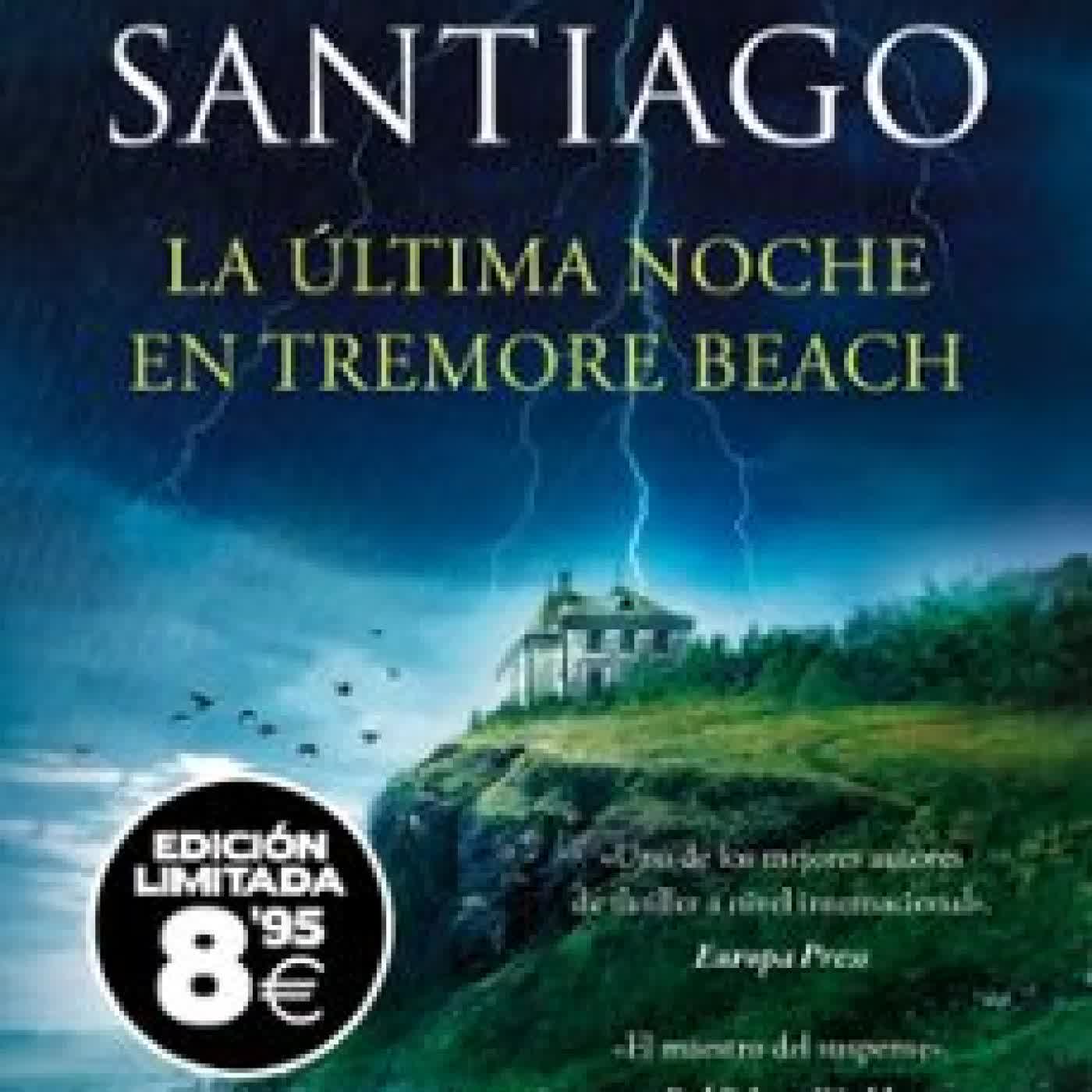 LA ÚLTIMA NOCHE EN TREMORE BEACH (CAMPAÑA BLACK FRIDAY) Mikel Santiago
