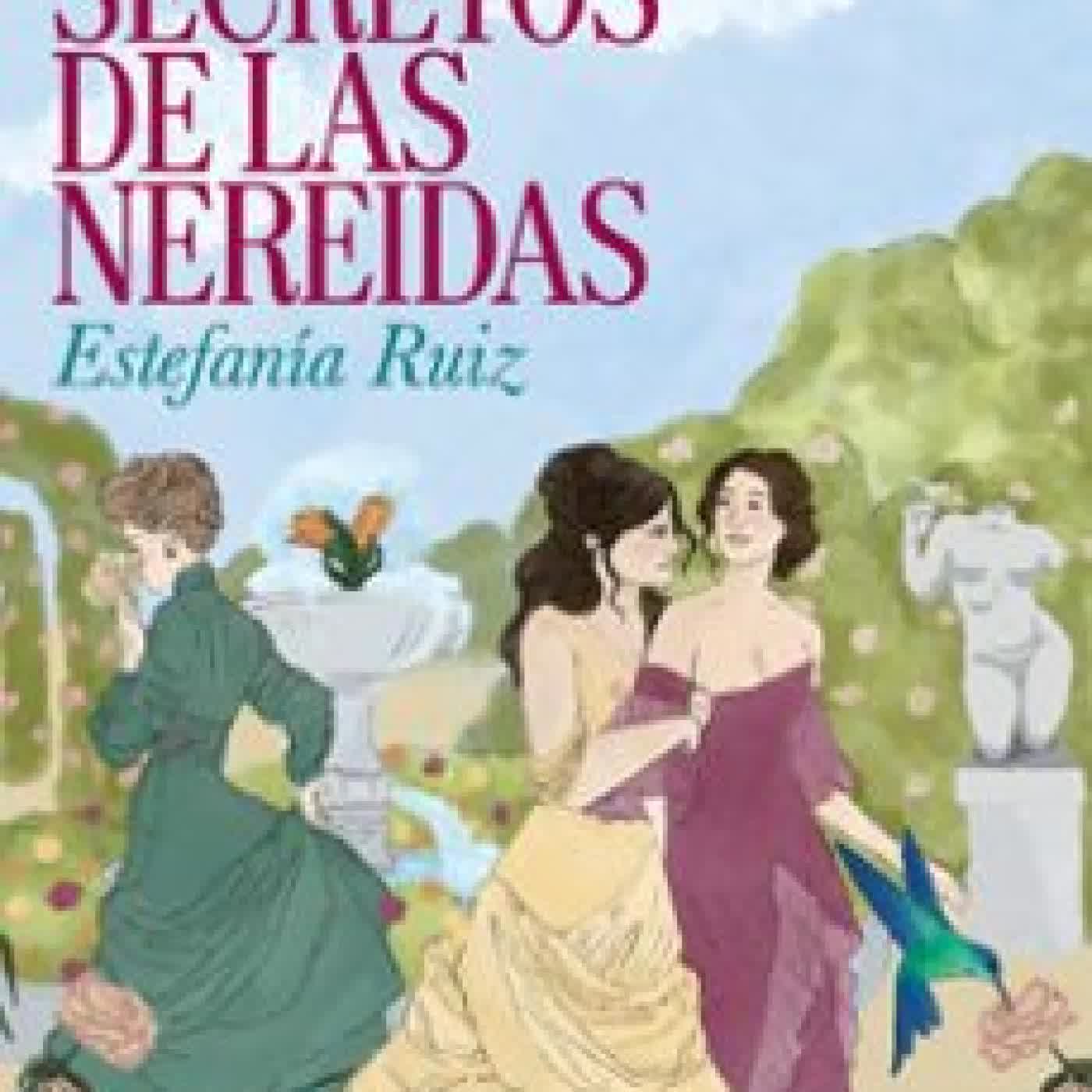 LOS SECRETOS DE LAS NEREIDAS Estefanía Ruiz