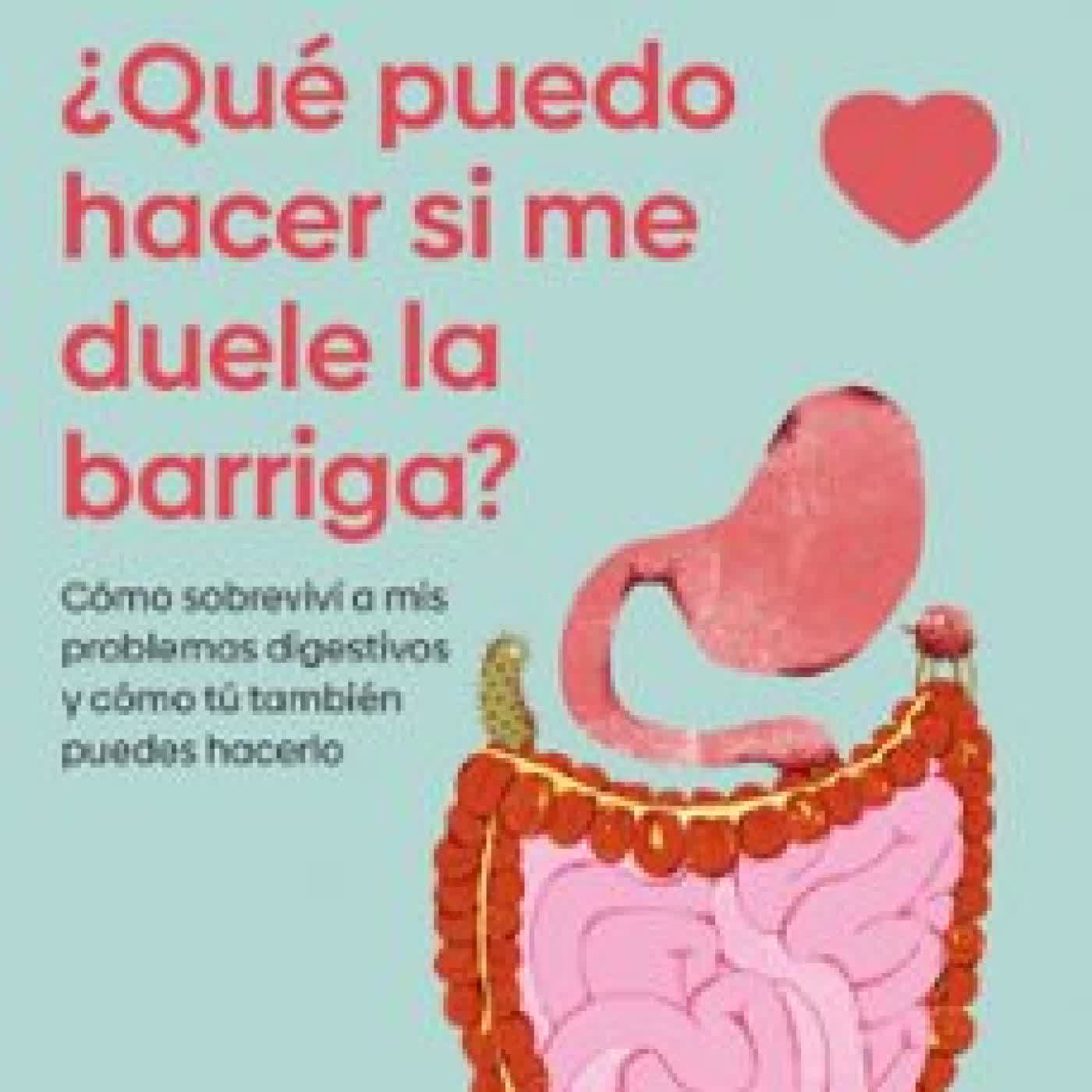 QUE PUEDO HACER SI ME DUELE LA BARRIGA ANDREA VALLS OLARIA