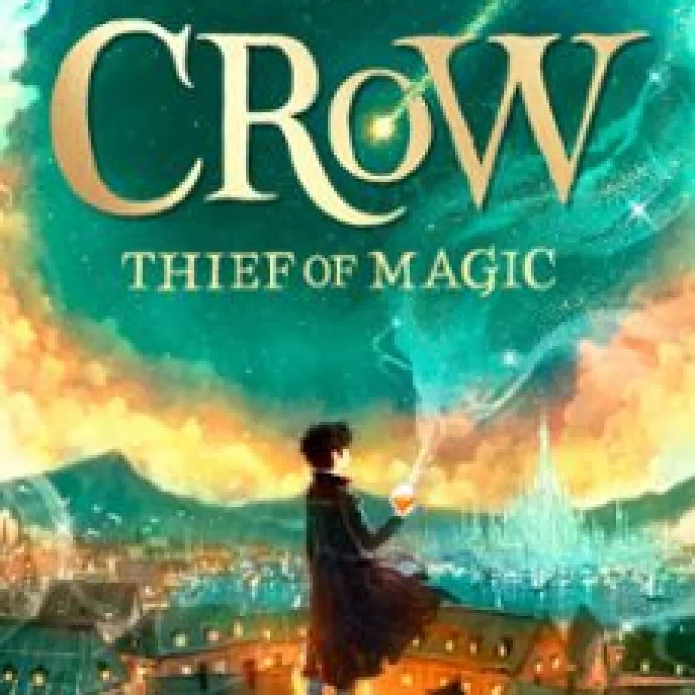 CROW: THIEF OF MAGIC FIONA DIXON
