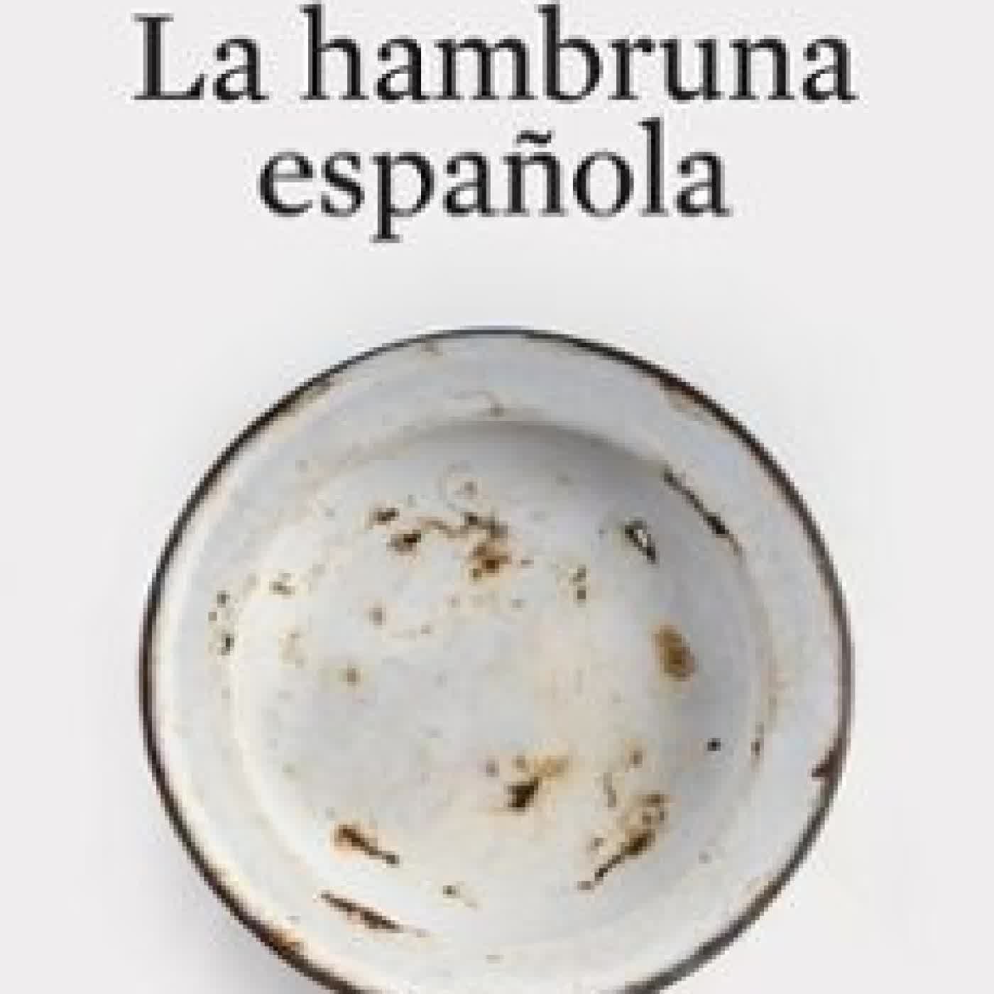 LA HAMBRUNA ESPAÑOLA Miguel Ángel del Arco