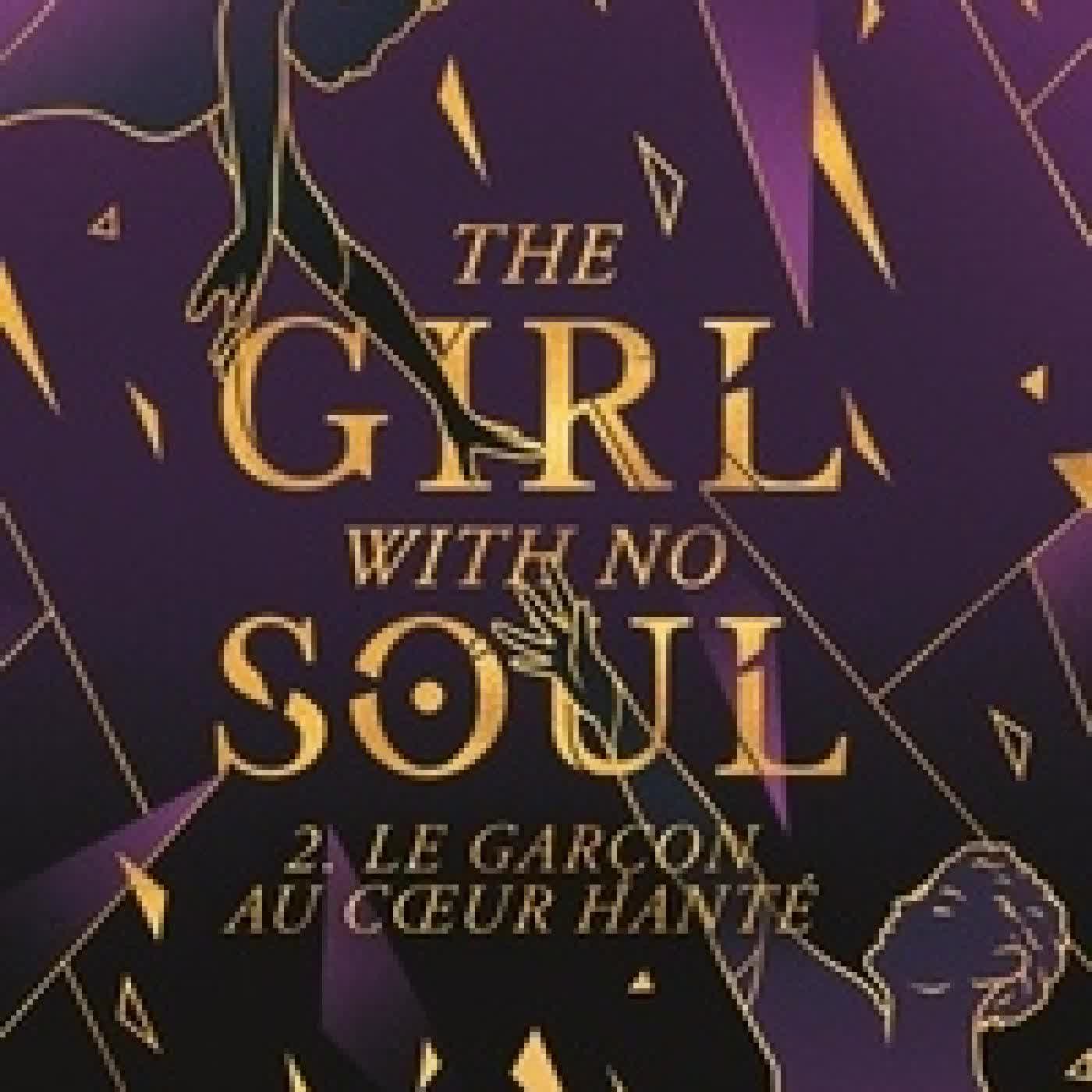 Télécharger Pdf The Girl with no Soul Tome 2