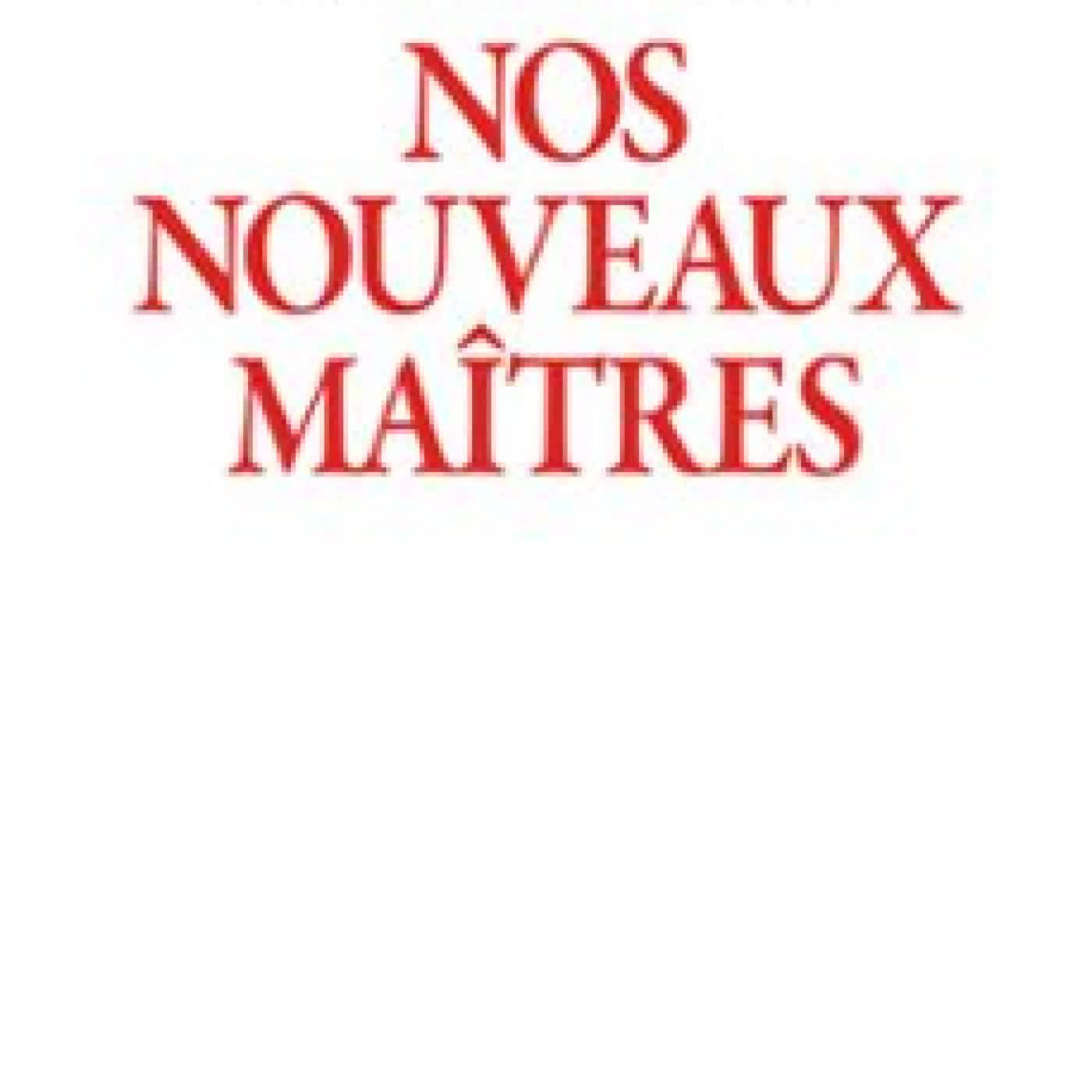 NOS NOUVEAUX MAÎTRES