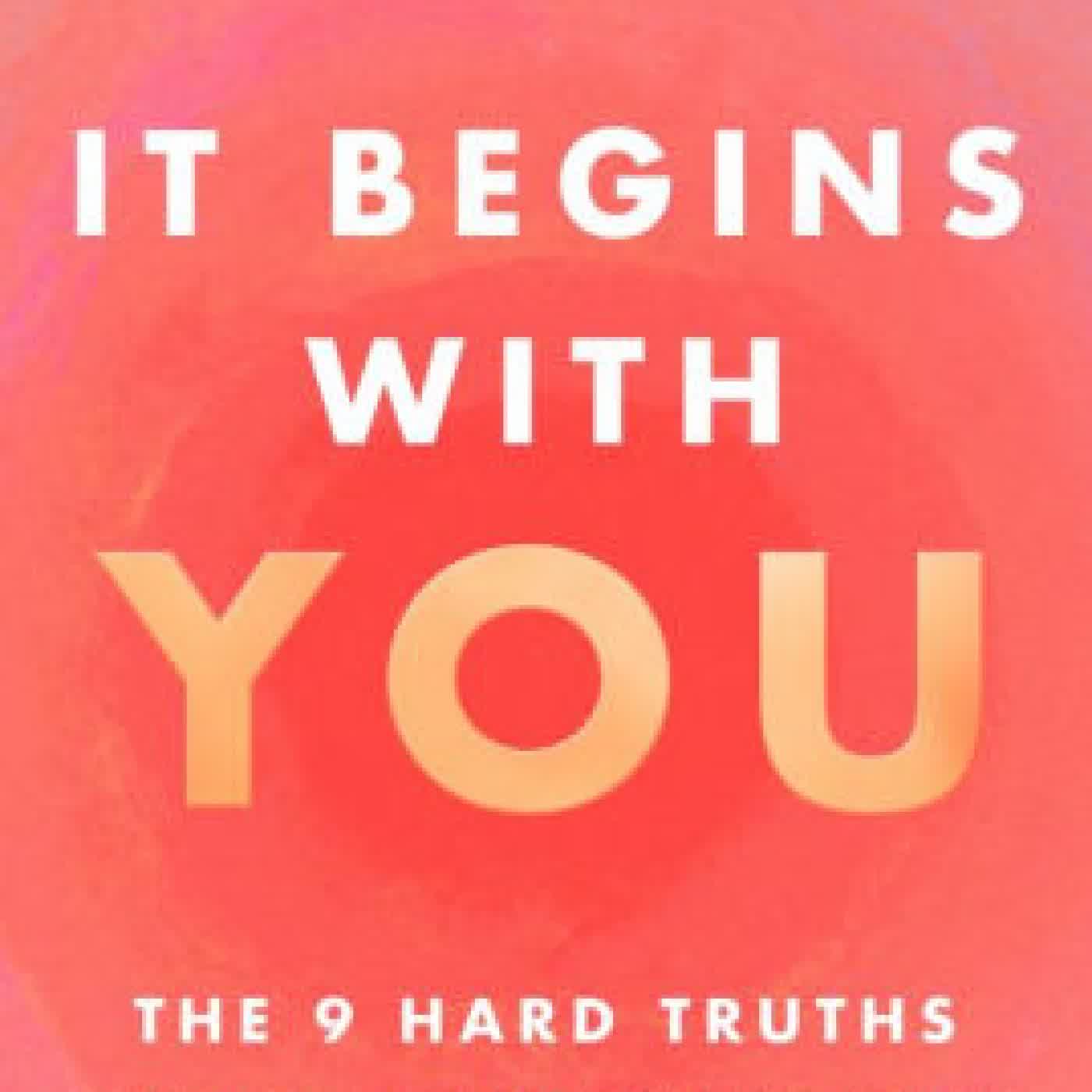 Read online: It Begins with You: The 9 Hard Truths About Love That Will Change Your Life by Jillian Turecki
