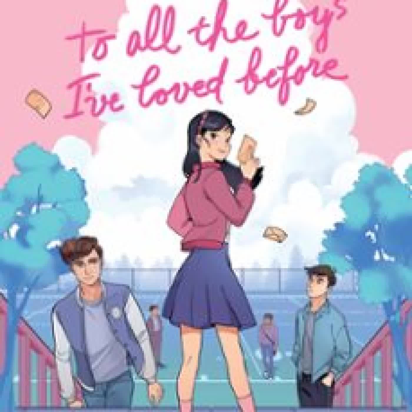 TO ALL THE BOYS I VE LOVED BEFORE (GRAPHIC NOVEL EDITION) Jenny Han