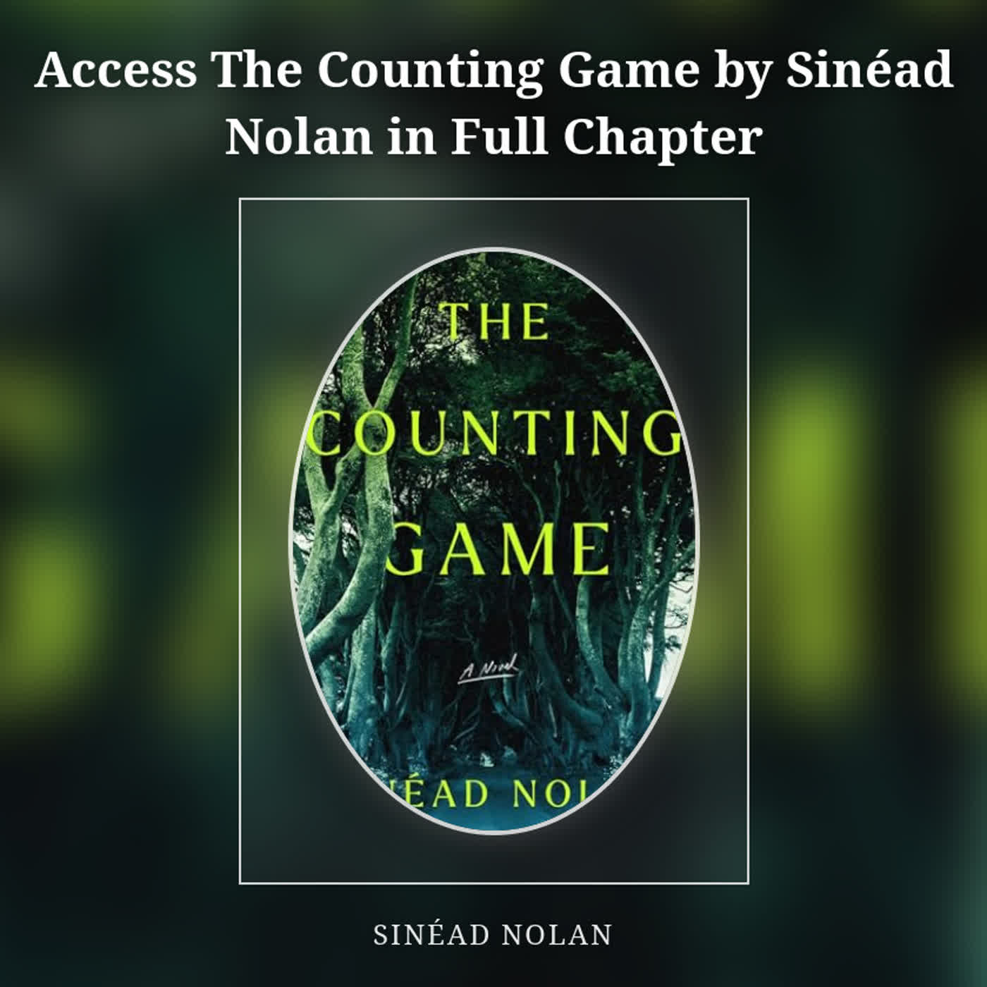 Access The Counting Game by Sinéad Nolan in Full Chapter episode artwork