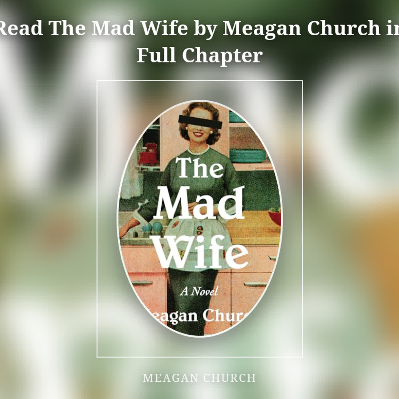 Read The Mad Wife by Meagan Church in Full Chapter episode artwork