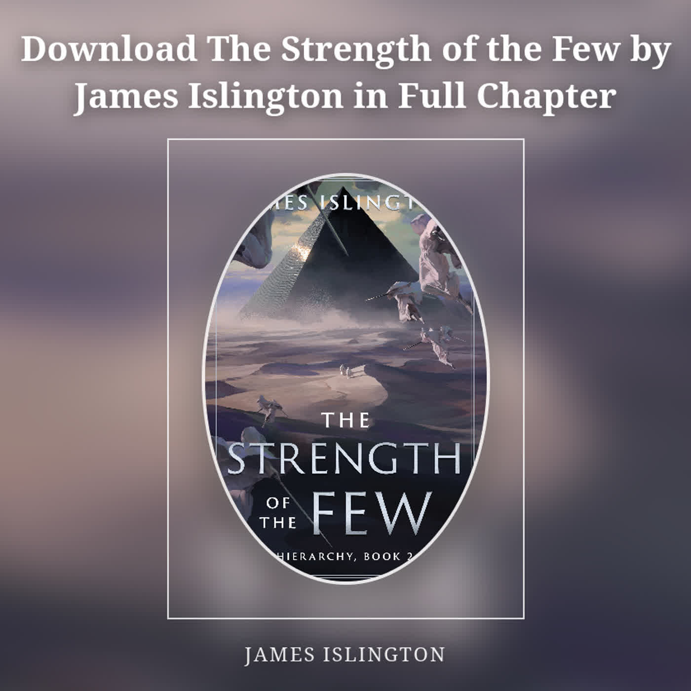 Download The Strength of the Few by James Islington in Full Chapter episode artwork