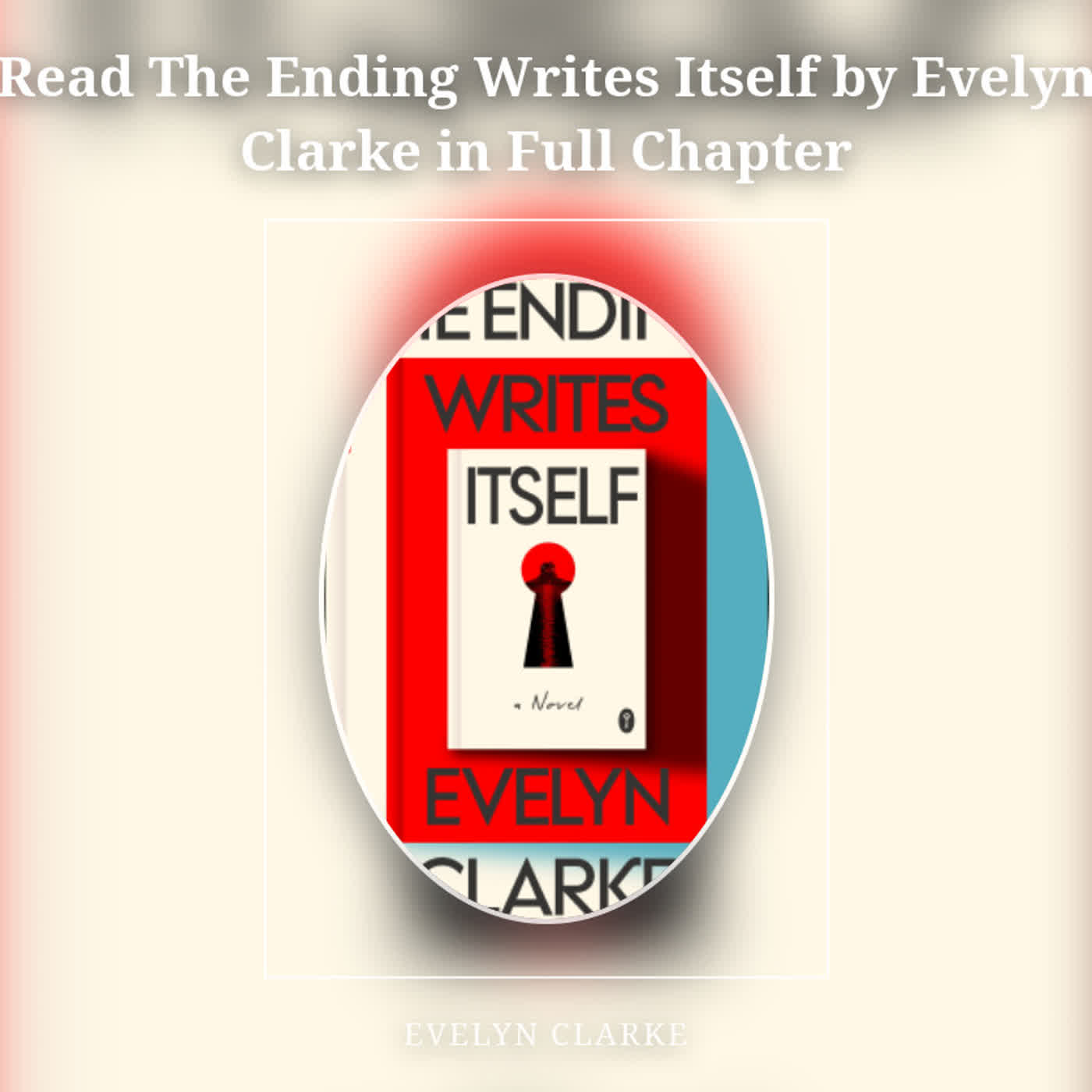 Read The Ending Writes Itself by Evelyn Clarke in Full Chapter episode artwork
