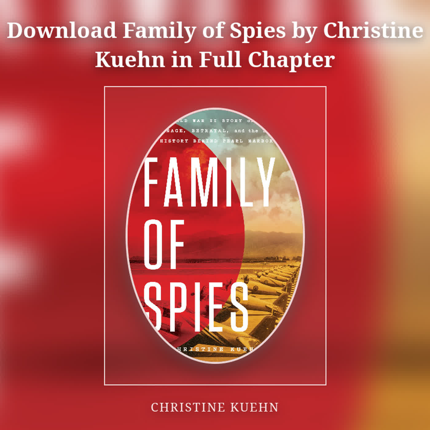 Download Family of Spies by Christine Kuehn in Full Chapter episode artwork