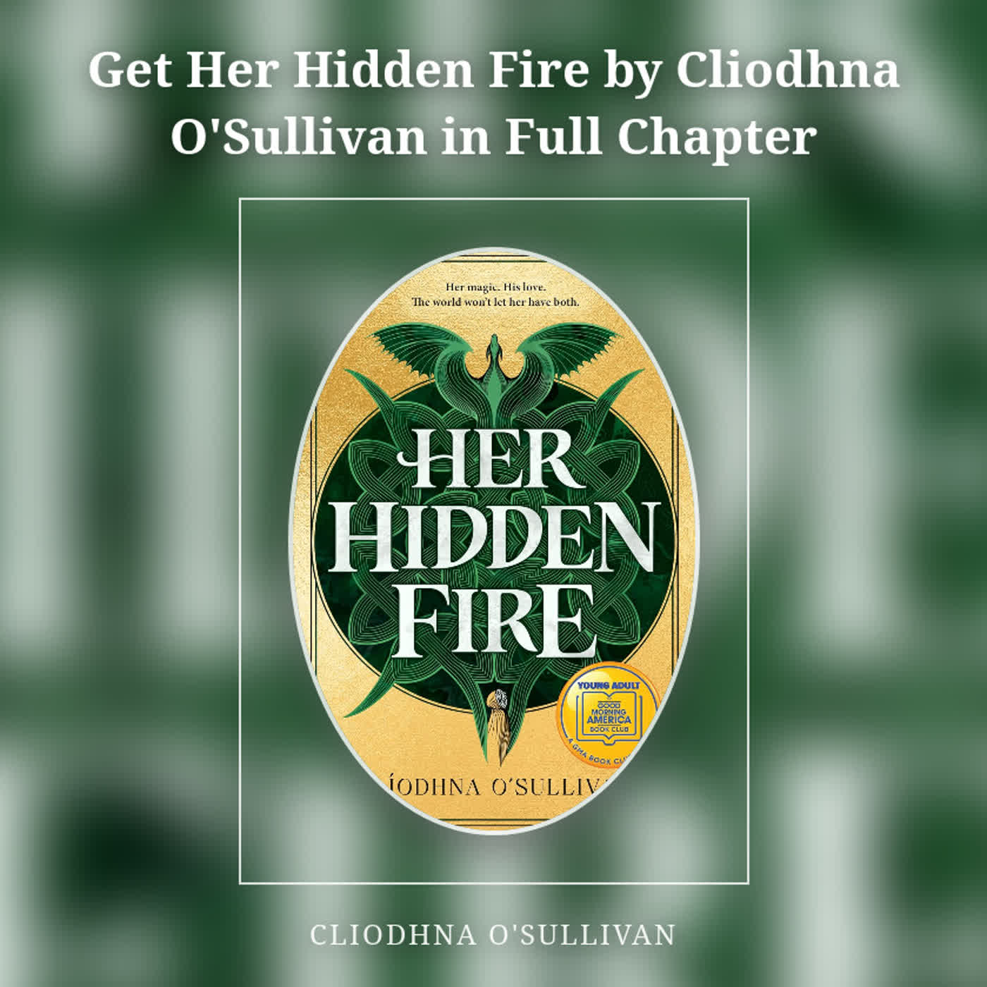 Get Her Hidden Fire by Cliodhna O'Sullivan in Full Chapter episode artwork