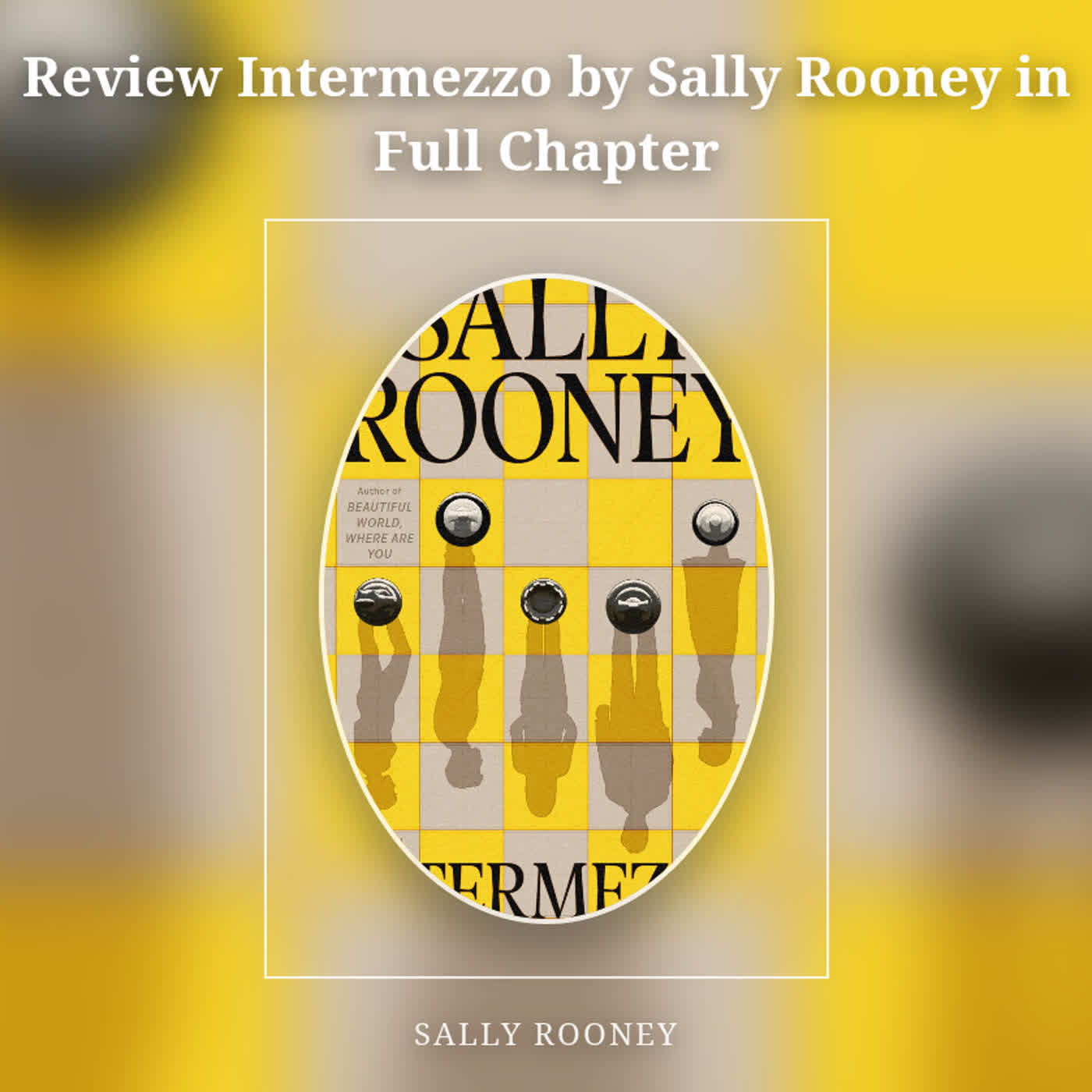 Review Intermezzo by Sally Rooney in Full Chapter episode artwork