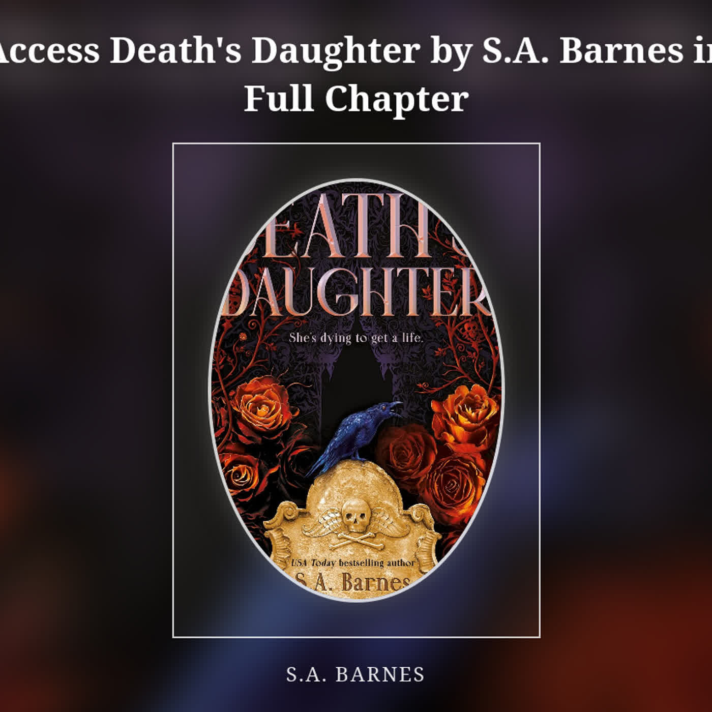 Access Death's Daughter by S.A. Barnes in Full Chapter episode artwork