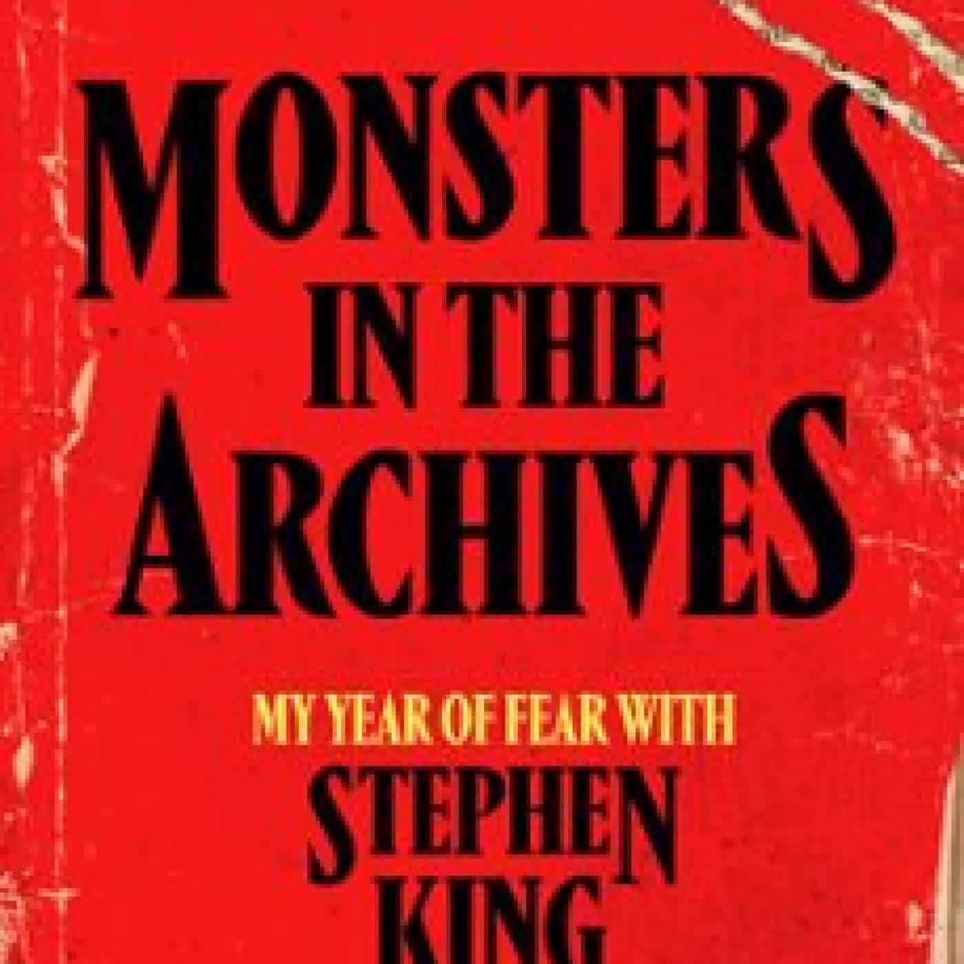 MONSTERS IN THE ARCHIVES CAROLINE BICKS