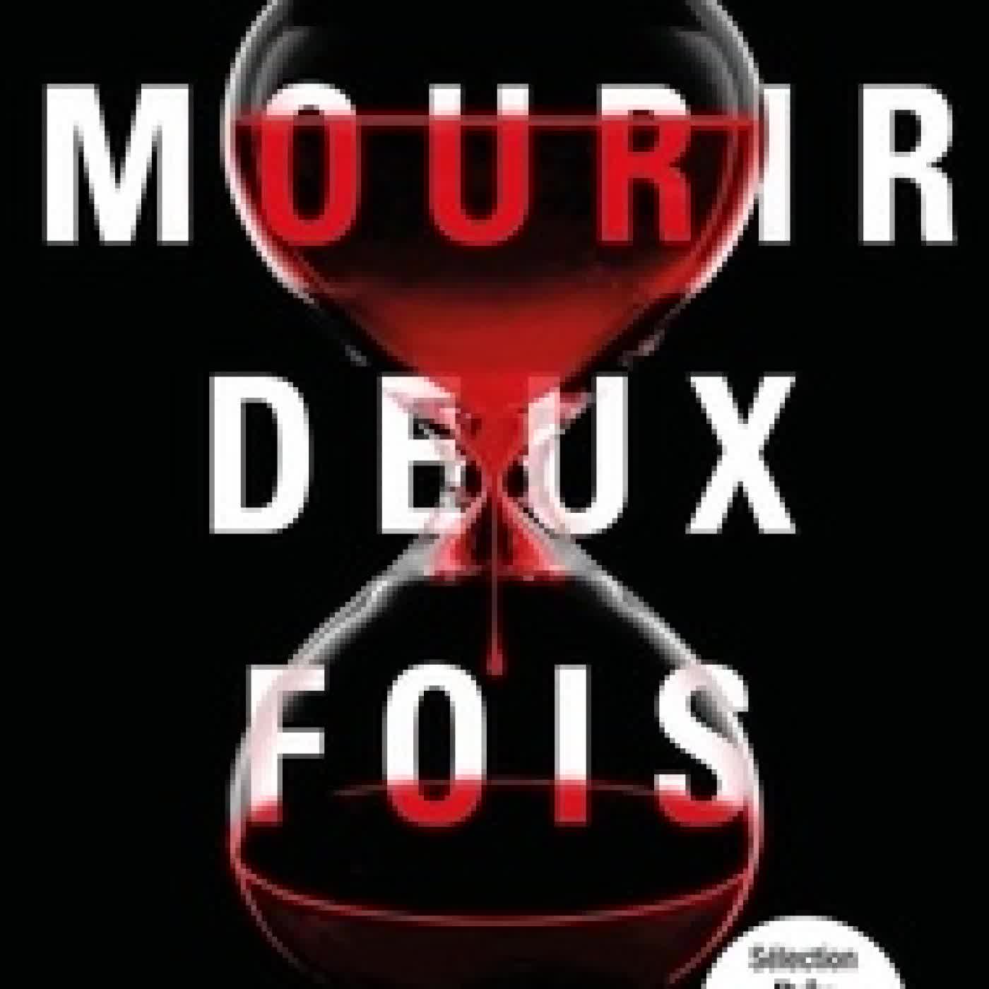 Lire en ligne : Mourir deux fois