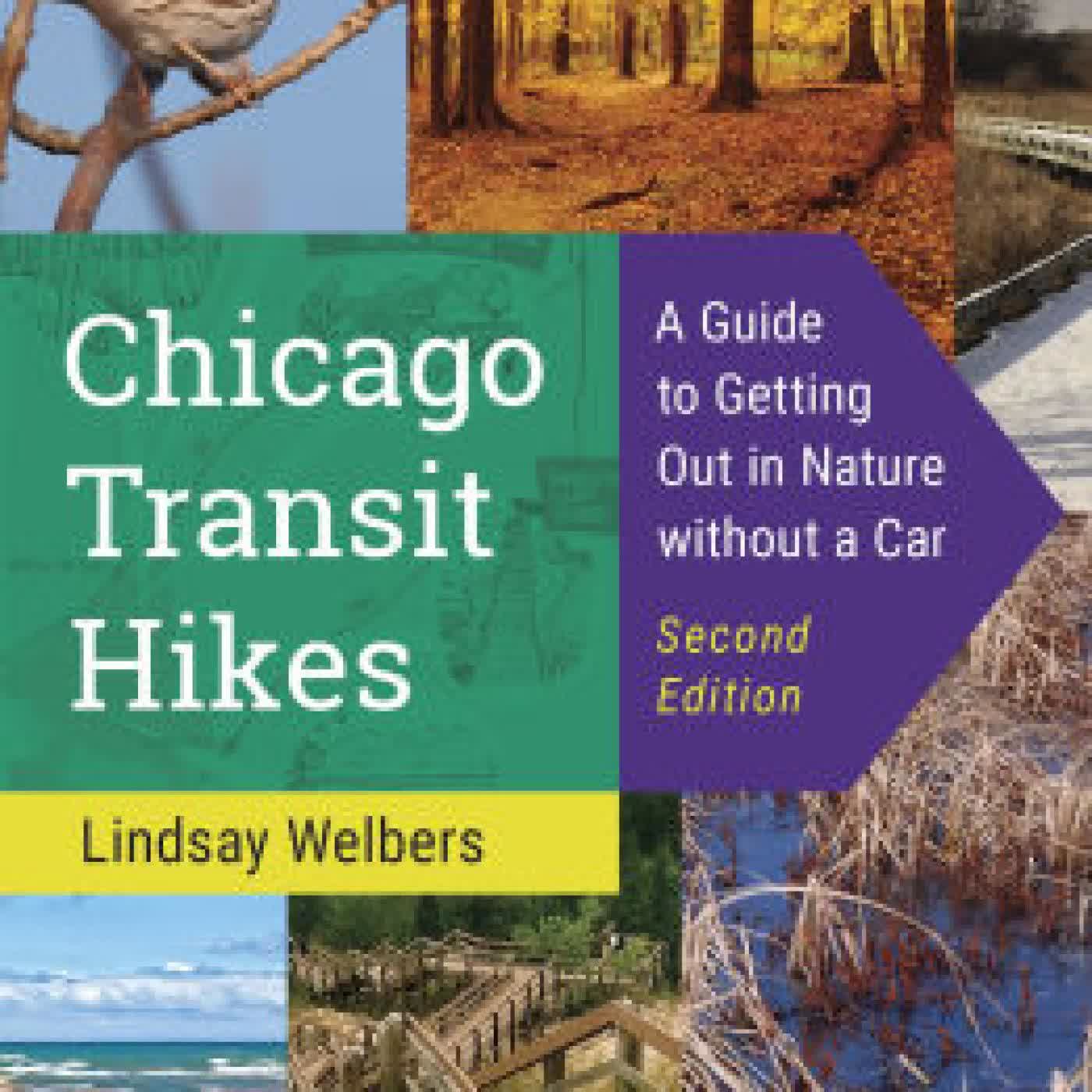 Chicago Transit Hikes: A Guide to Getting Out in Nature without a Car by Lindsay Welbers on Iphone New Format