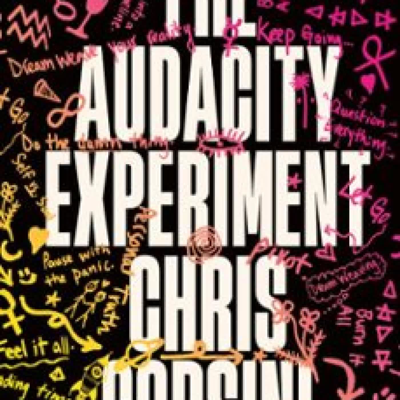 THE AUDACITY EXPERIMENT CHRIS CORSINI