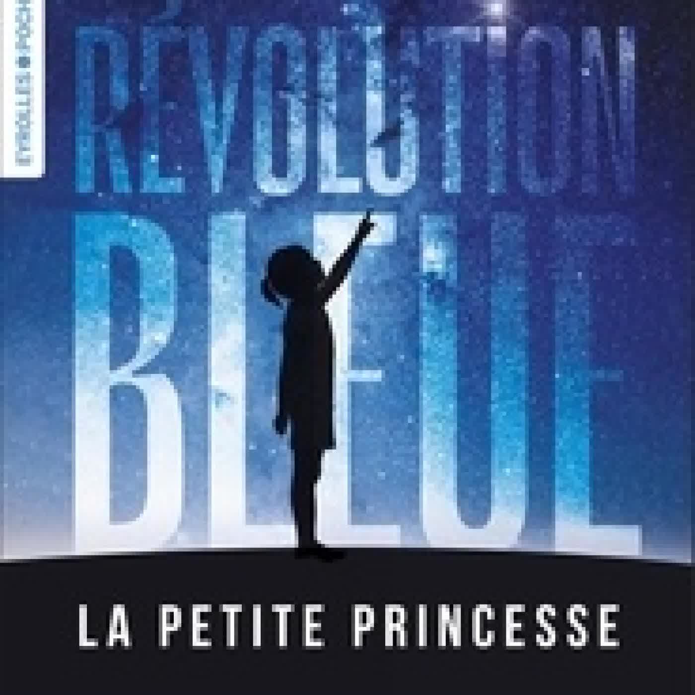{téléchargement} Révolution bleue Tome 1La petite princesse