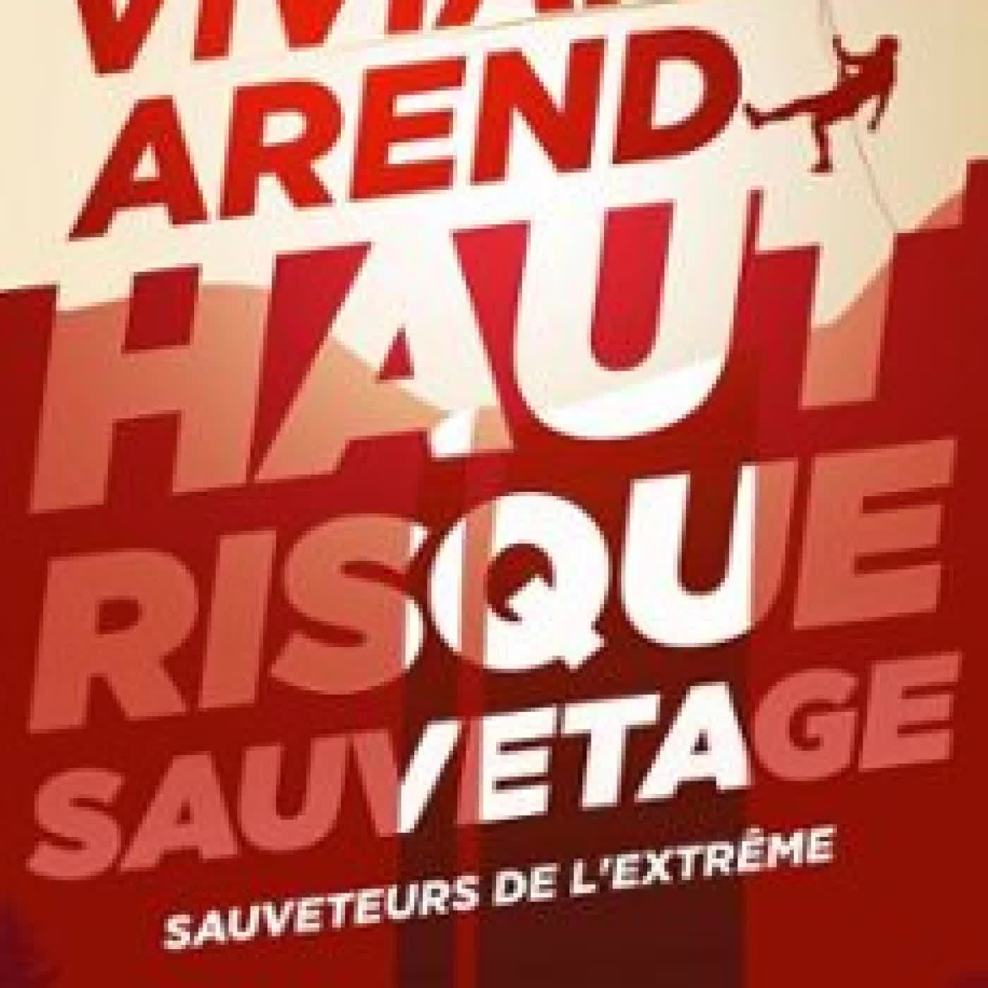 HAUT RISQUE : SAUVETAGE VIVIAN AREND