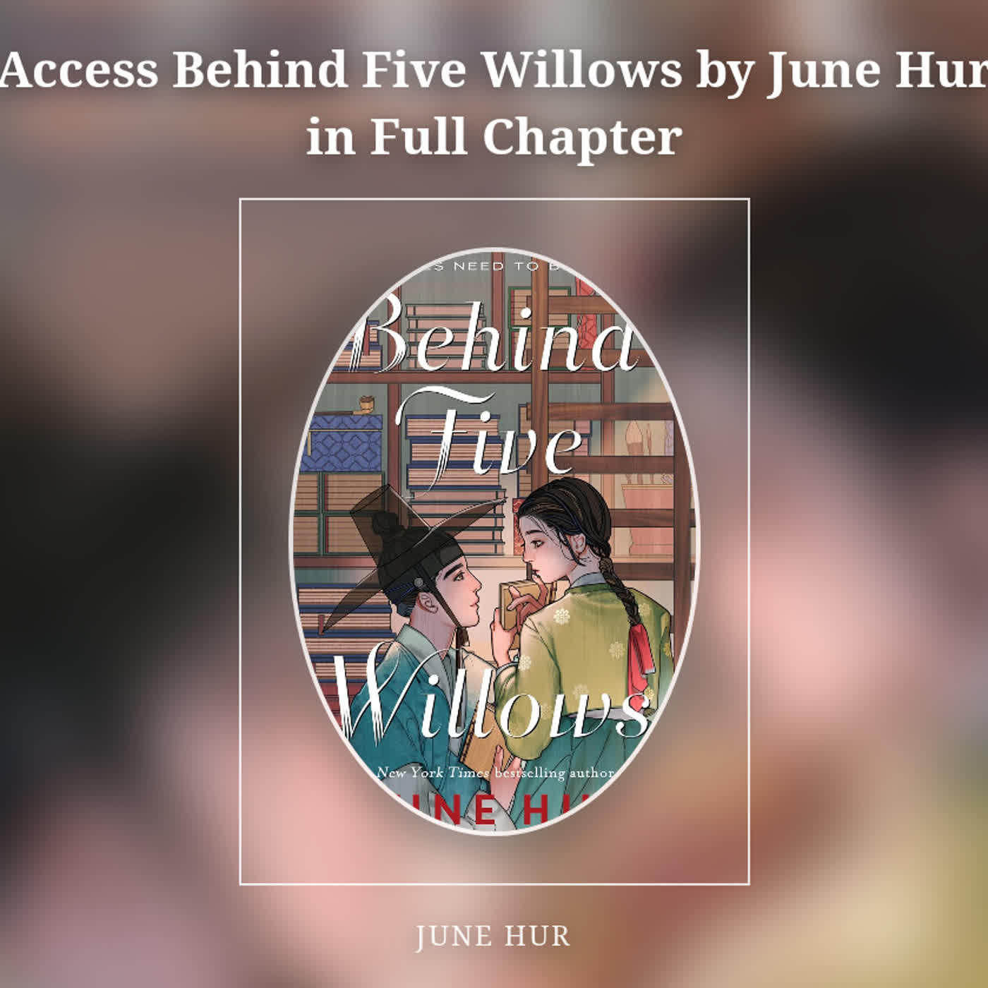 Access Behind Five Willows by June Hur in Full Chapter episode artwork