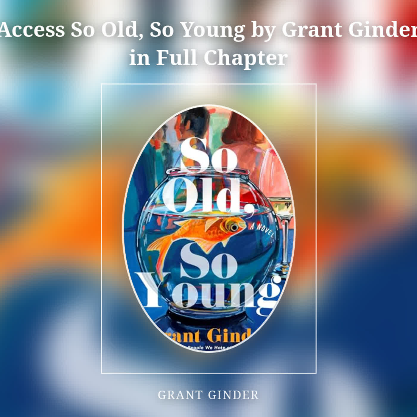 Access So Old, So Young by Grant Ginder in Full Chapter episode artwork