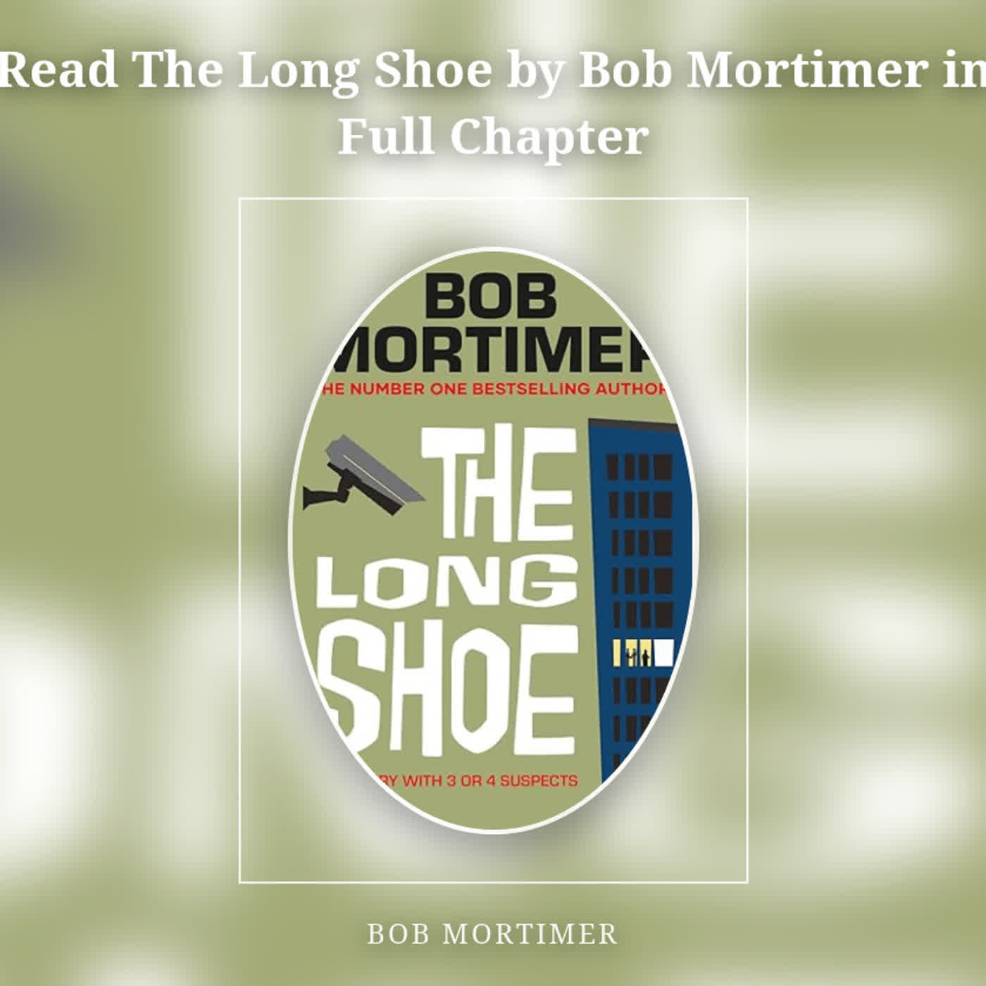 Read The Long Shoe by Bob Mortimer in Full Chapter episode artwork