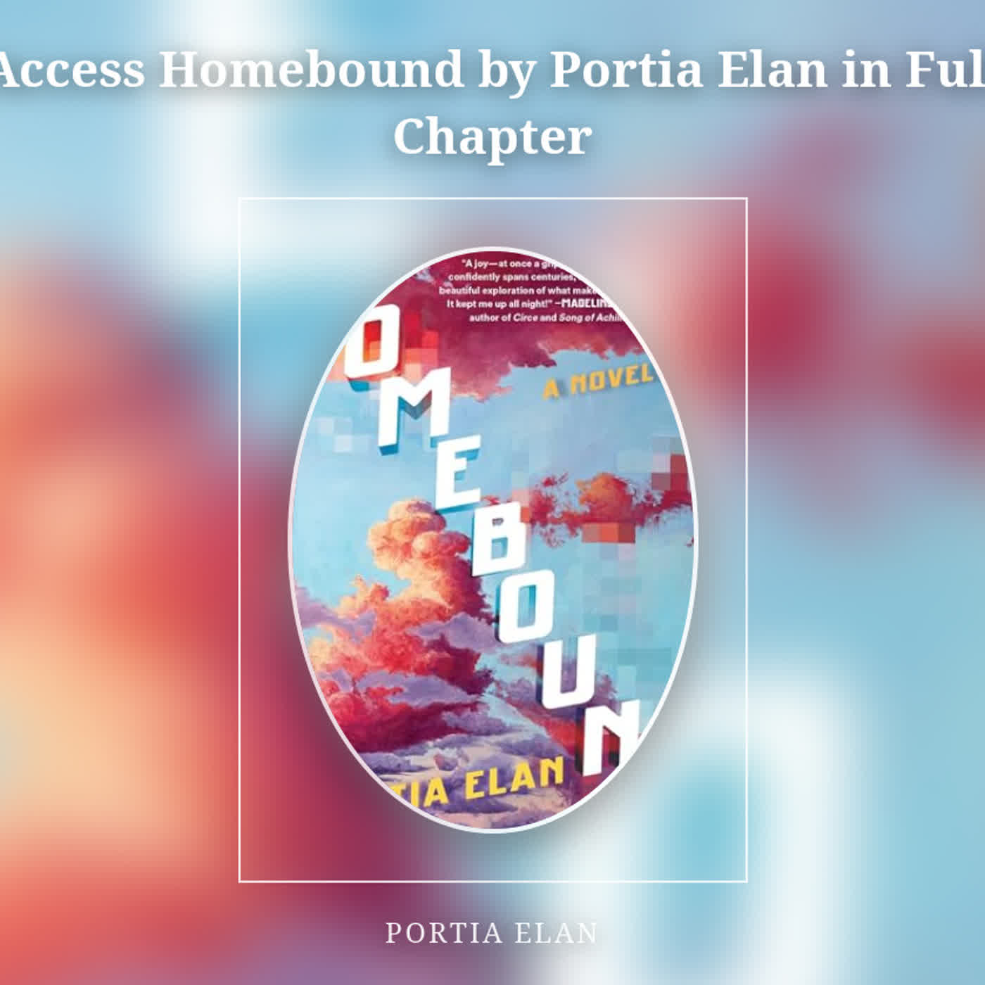 Access Homebound by Portia Elan in Full Chapter episode artwork