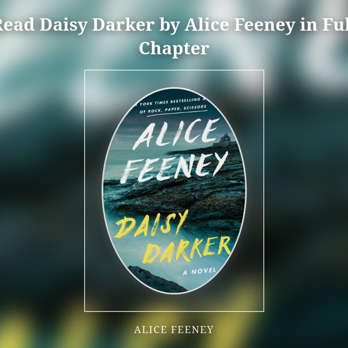 Read Daisy Darker by Alice Feeney in Full Chapter episode artwork