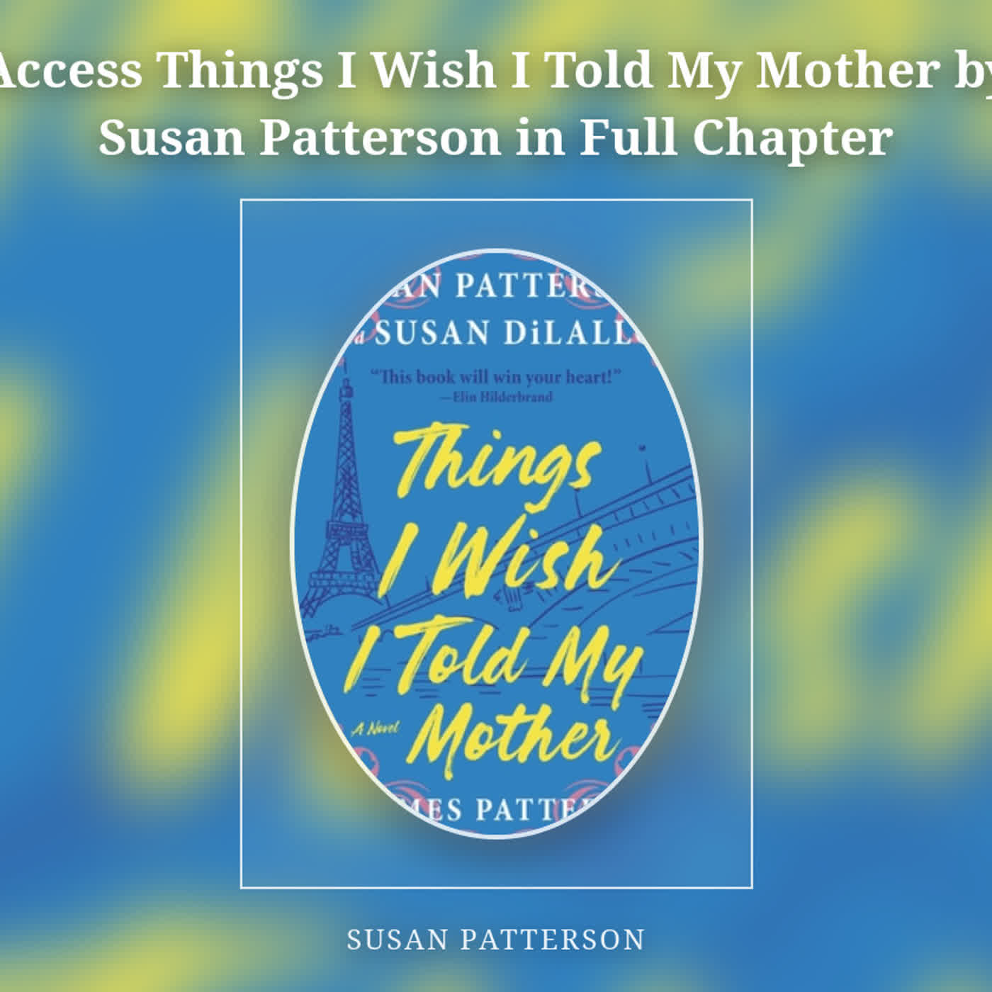 Access Things I Wish I Told My Mother by Susan Patterson in Full Chapter episode artwork