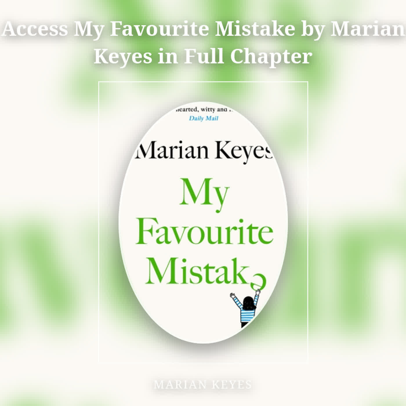 Access My Favourite Mistake by Marian Keyes in Full Chapter episode artwork