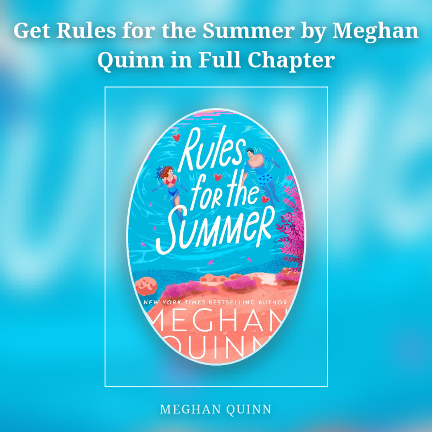 Get Rules for the Summer by Meghan Quinn in Full Chapter episode artwork