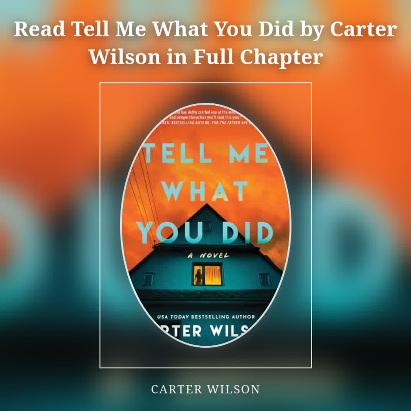 Read Tell Me What You Did by Carter Wilson in Full Chapter episode artwork
