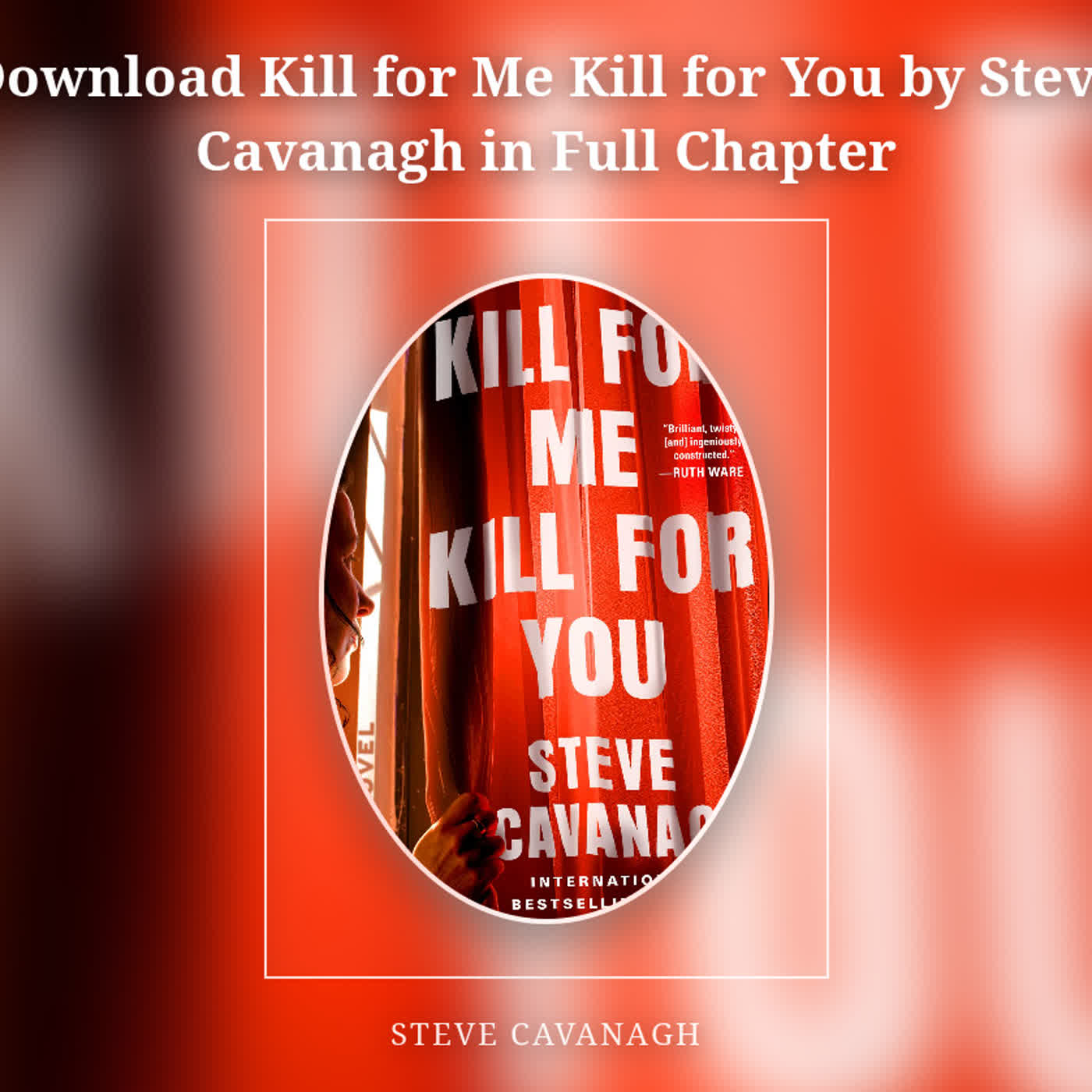 Download Kill for Me Kill for You by Steve Cavanagh in Full Chapter episode artwork