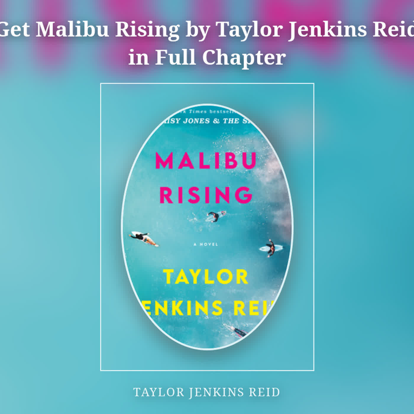 Get Malibu Rising by Taylor Jenkins Reid in Full Chapter episode artwork